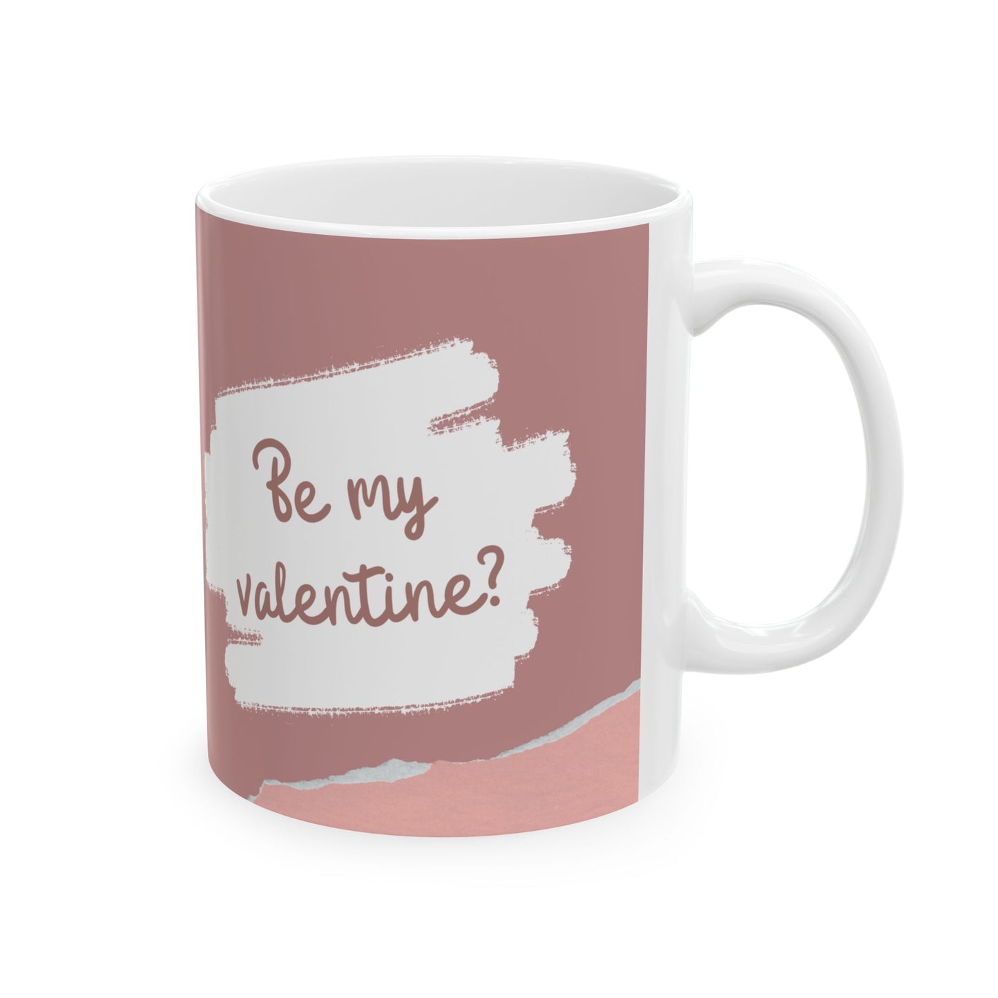 ‘Be My Valentine’ Ceramic Mug, (11oz, 15oz)