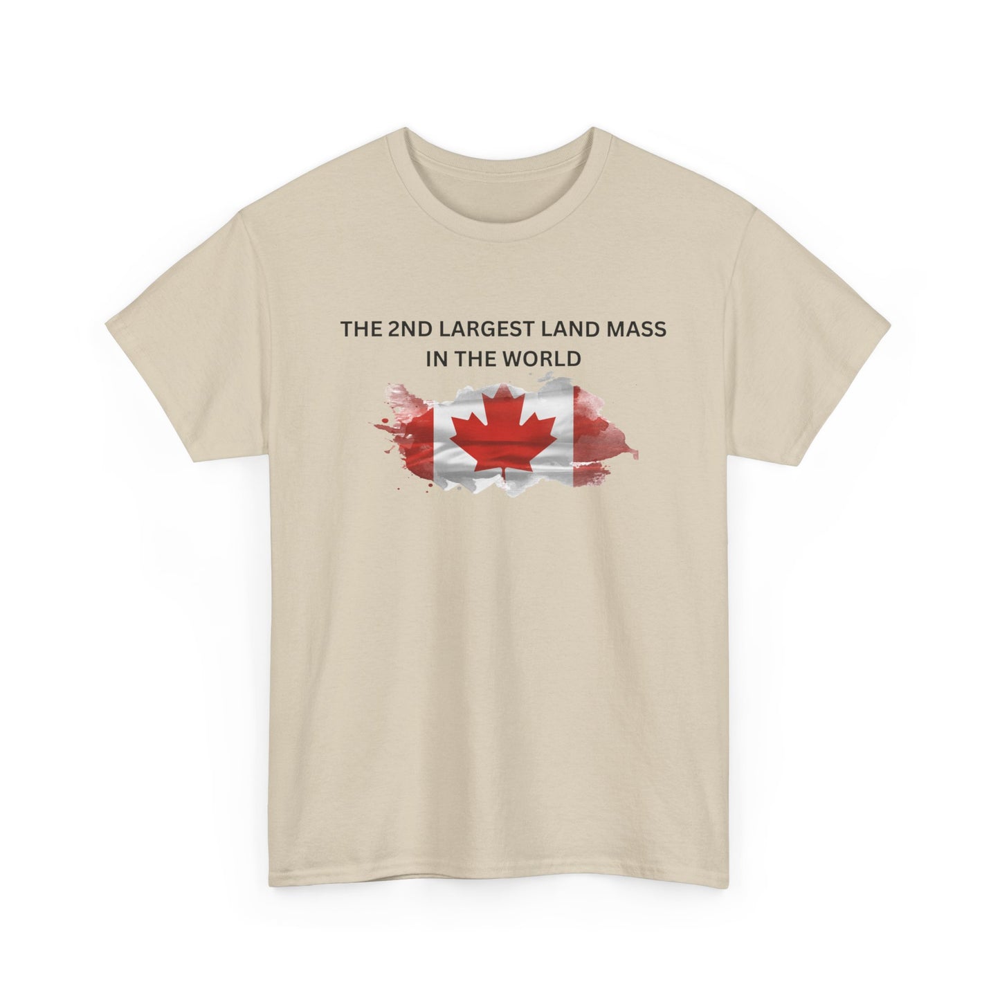 Canada Proud Heavy Cotton Tee - The 2nd Largest Land Mass in the World