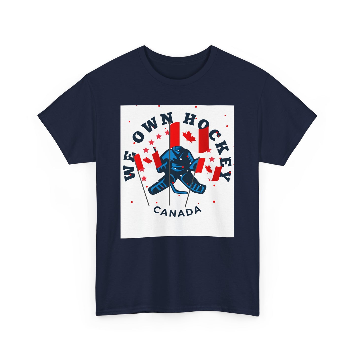 We Own Hockey Canada Unisex Heavy Cotton Tee – Perfect for Ice Hockey Fans
