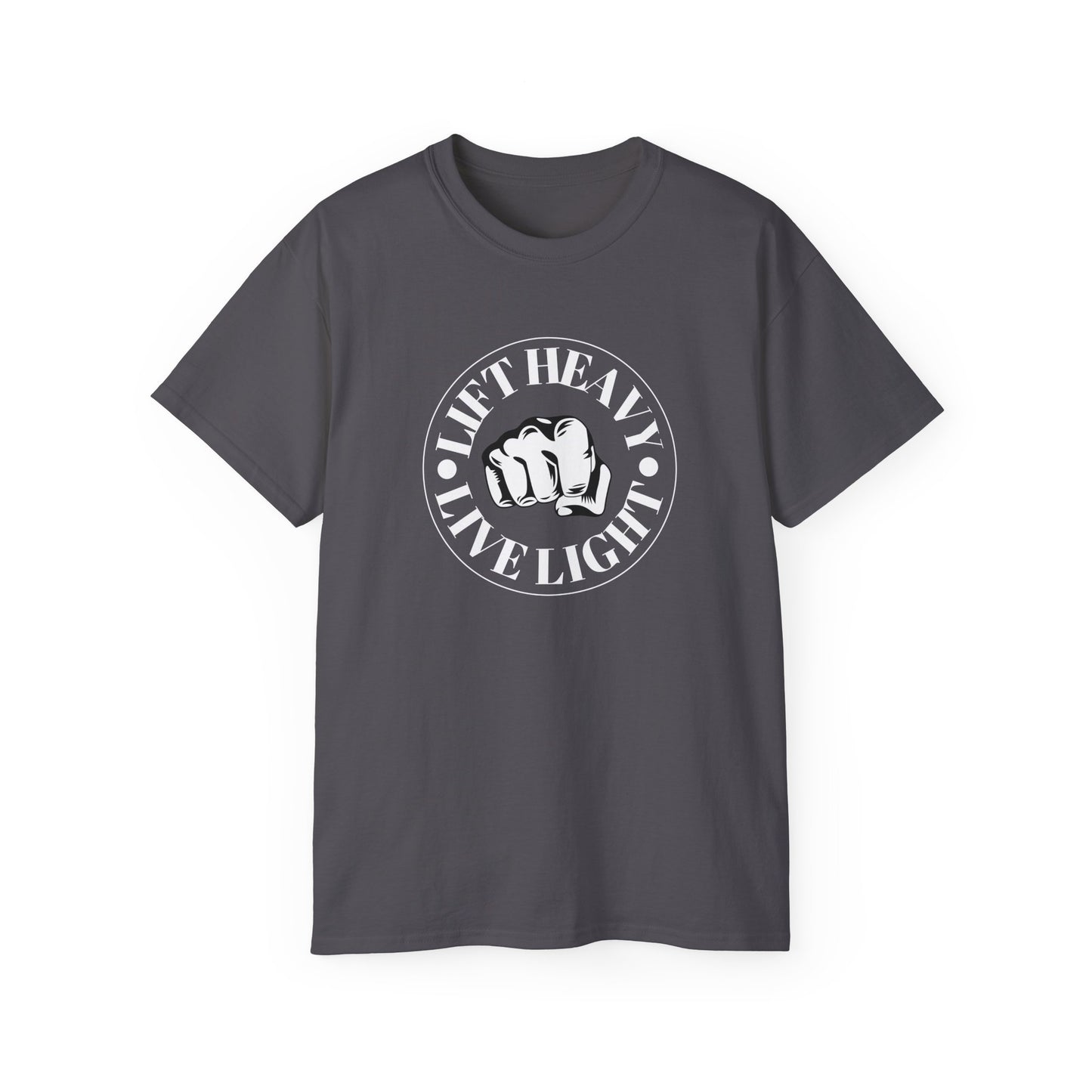 ‘LIFT HEAVY LIVE LIGHT’ Unisex Ultra Cotton Tee