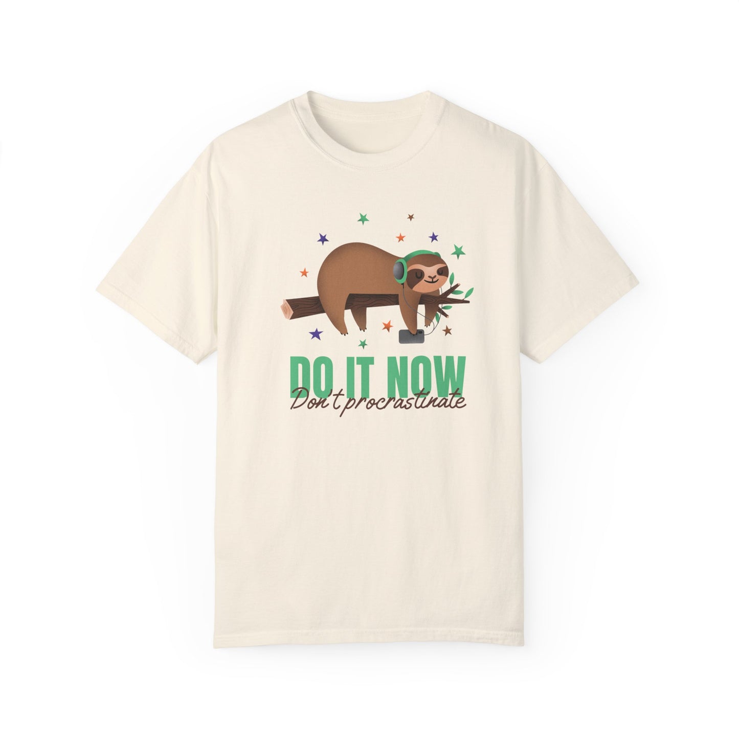 ‘Do it Now’ Unisex Garment-Dyed T-shirt