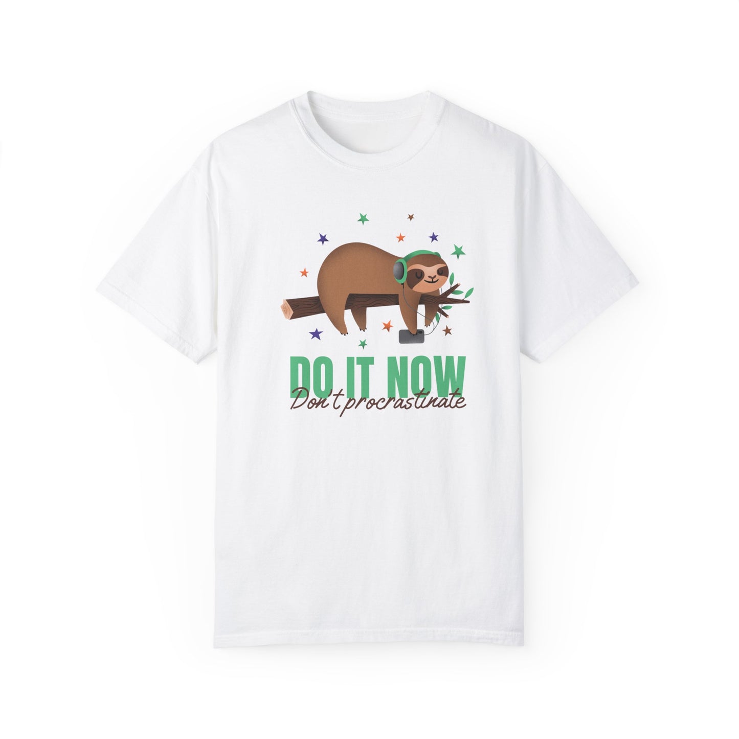 ‘Do it Now’ Unisex Garment-Dyed T-shirt