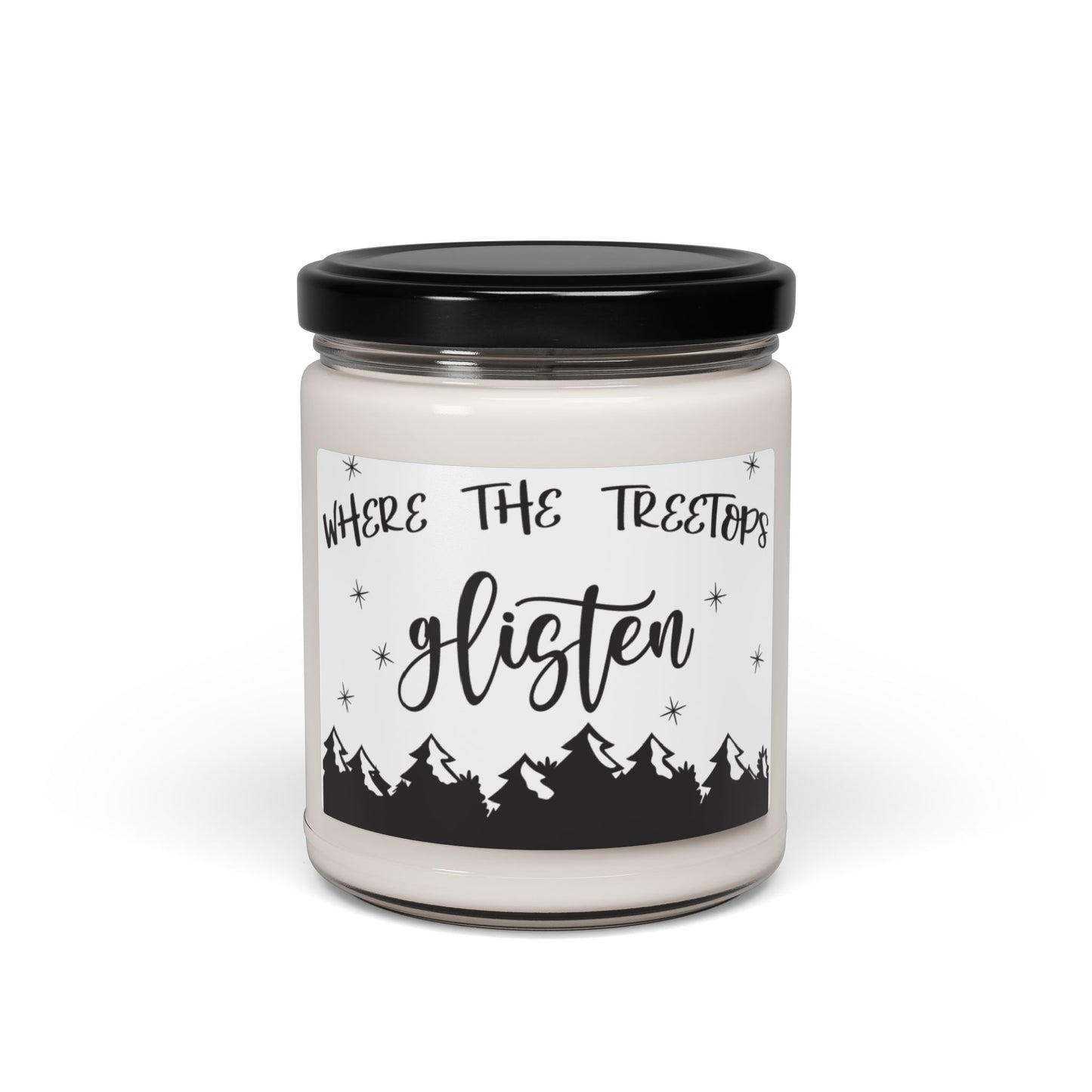 Where the treetops glisten Scented Soy Candle, 9oz