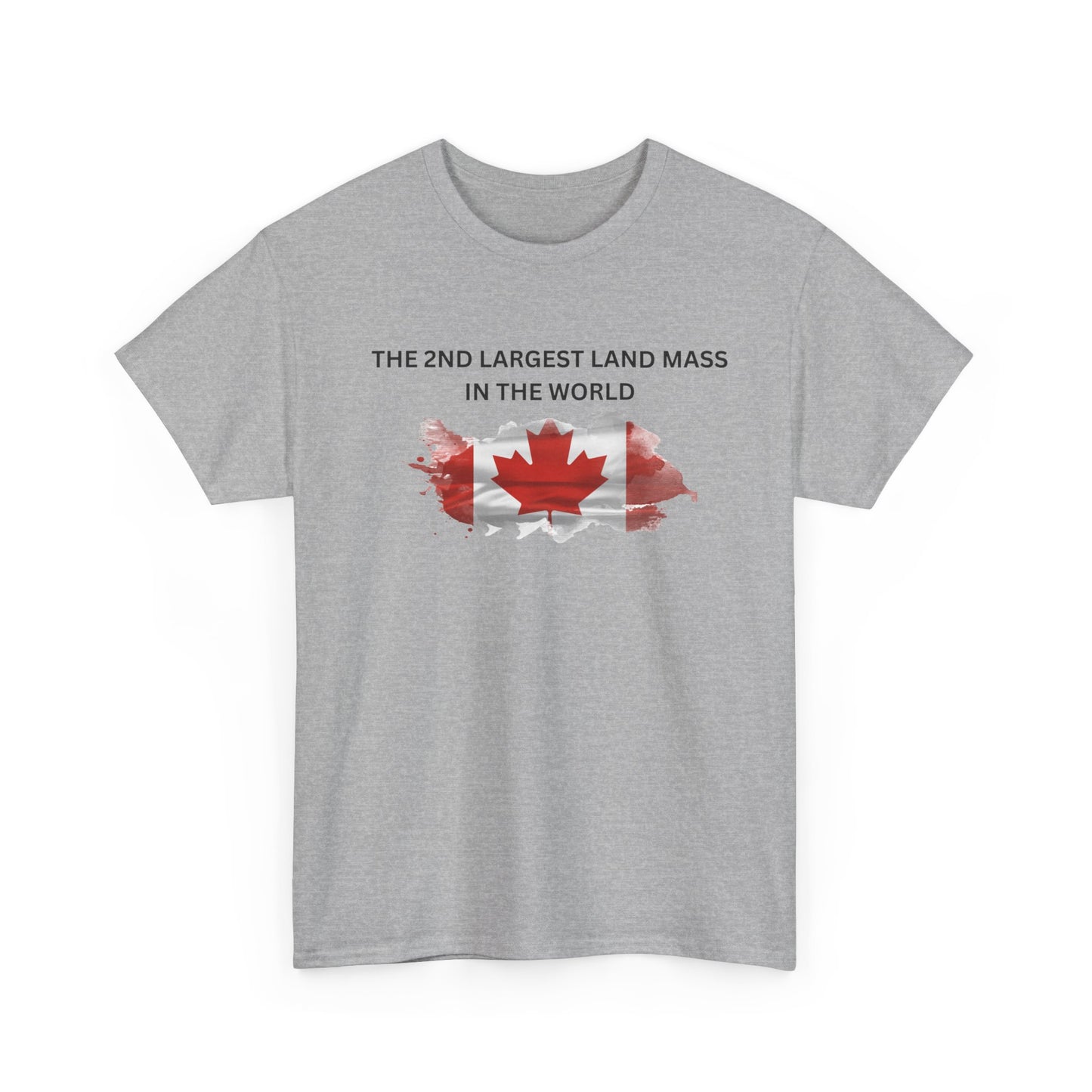 Canada Proud Heavy Cotton Tee - The 2nd Largest Land Mass in the World