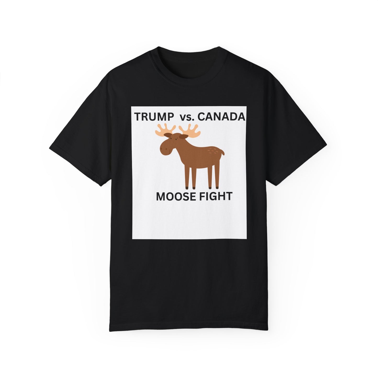 Funny Moose Fight T-Shirt - Trump vs. Canada Unisex Tee
