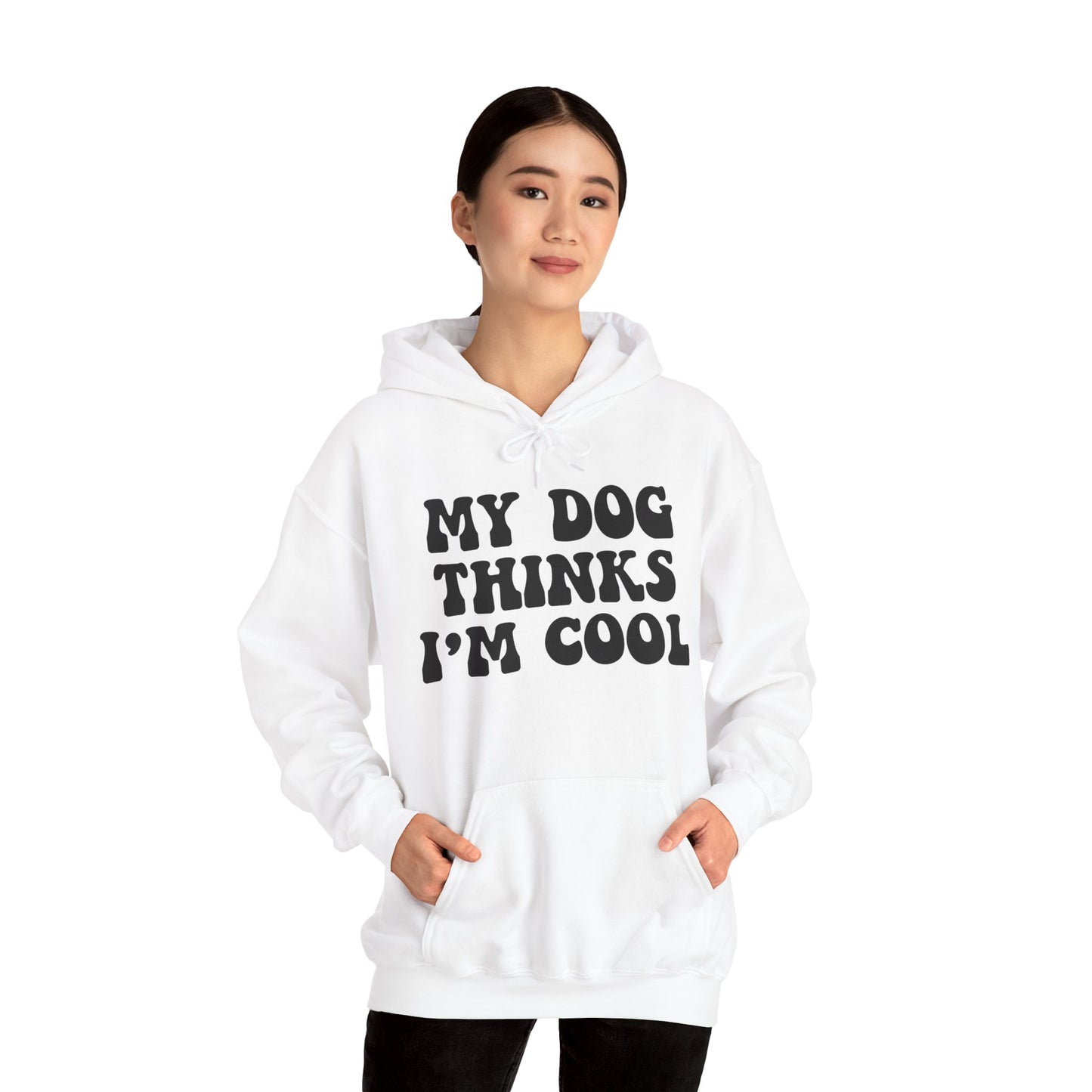 ‘My Dog Thinks I’m Cool’Unisex Heavy Blend™ Hooded Sweatshirt
