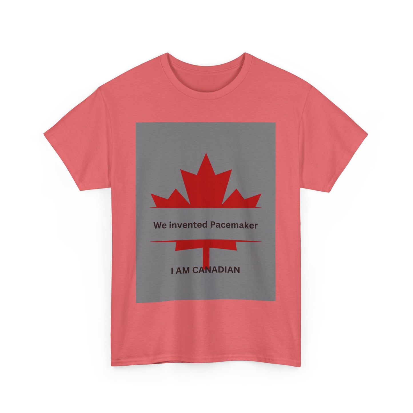 I Am Canadian Pacemaker Unisex Heavy Cotton Tee