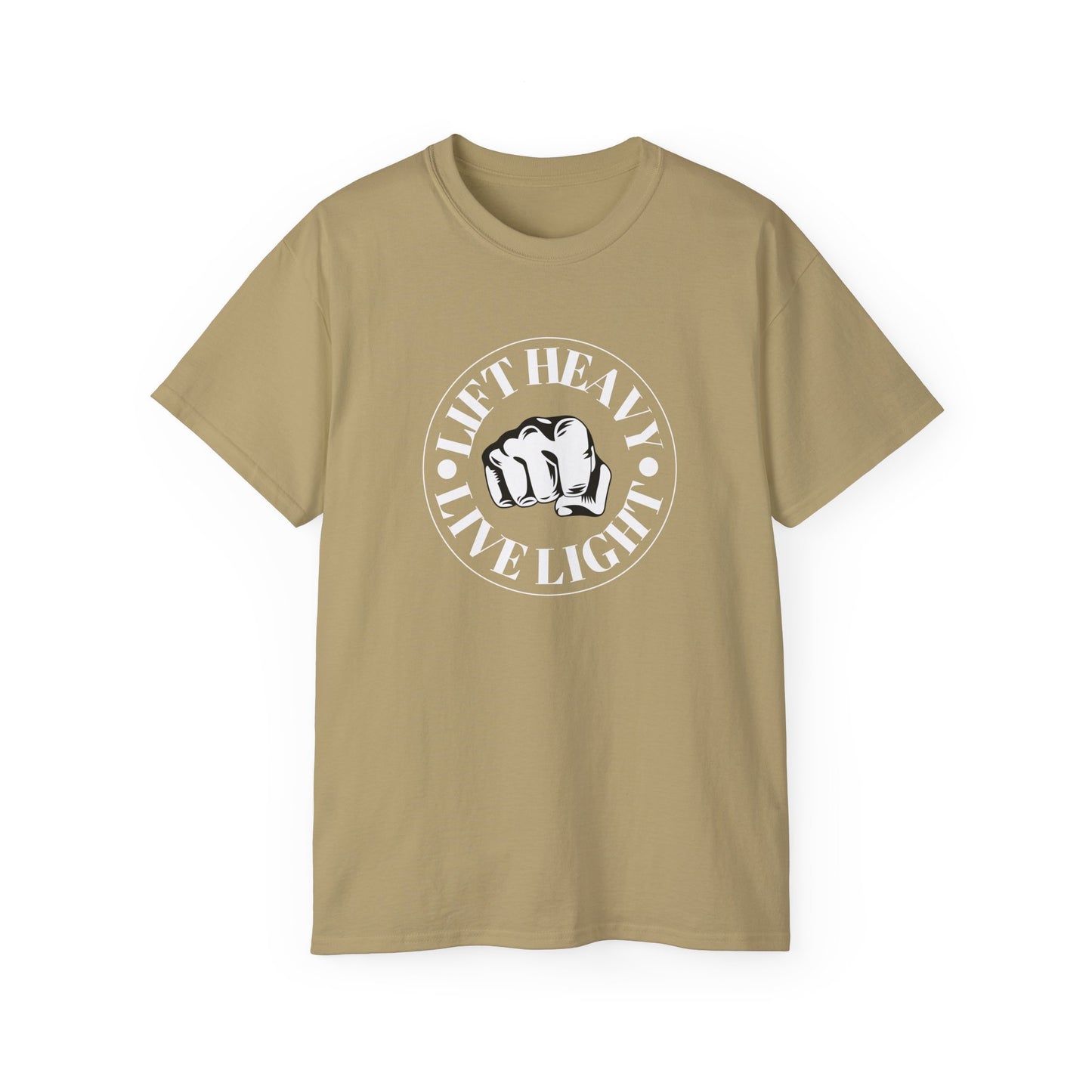 ‘LIFT HEAVY LIVE LIGHT’ Unisex Ultra Cotton Tee