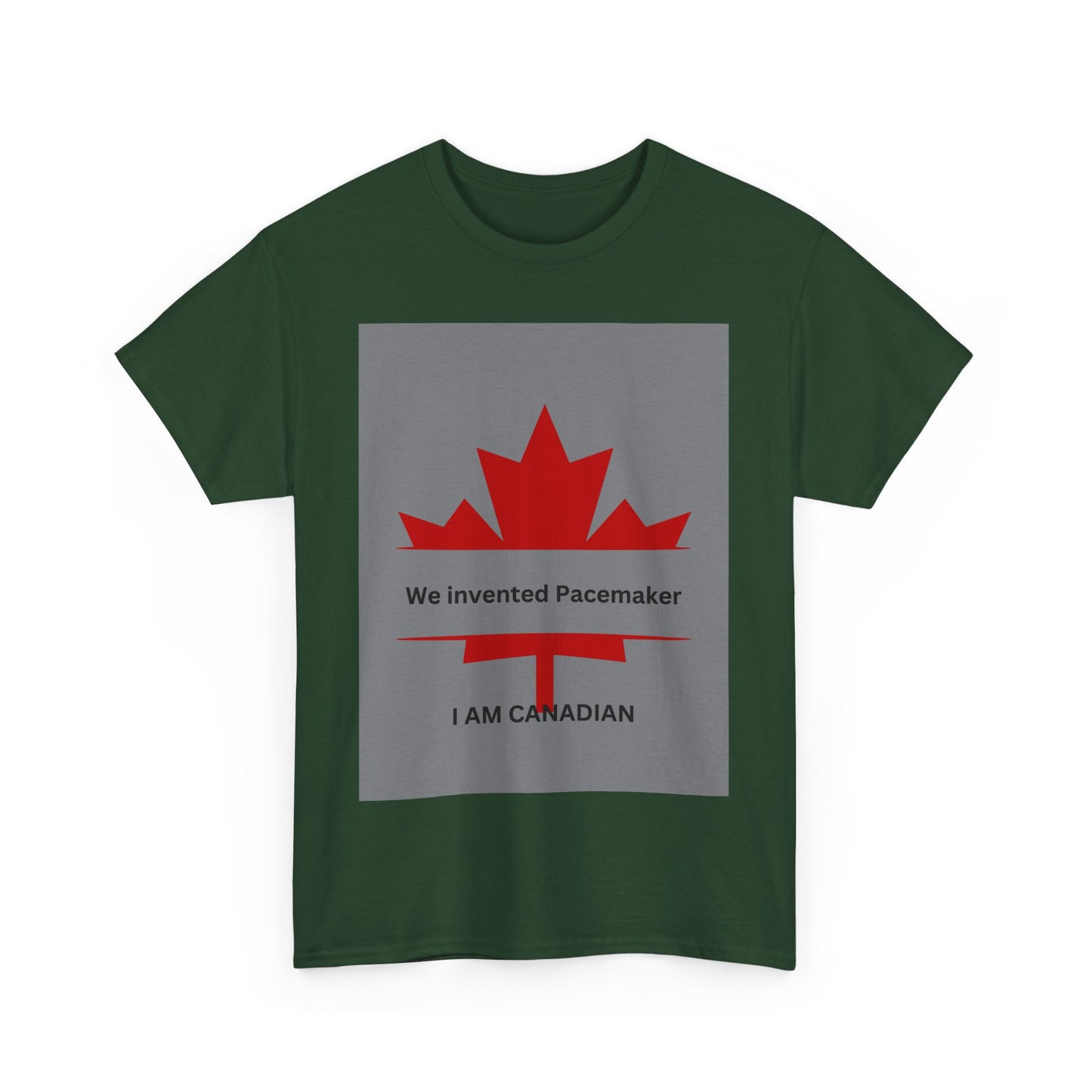I Am Canadian Pacemaker Unisex Heavy Cotton Tee