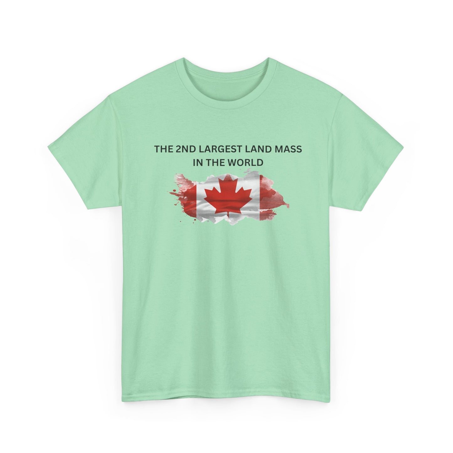 Canada Proud Heavy Cotton Tee - The 2nd Largest Land Mass in the World