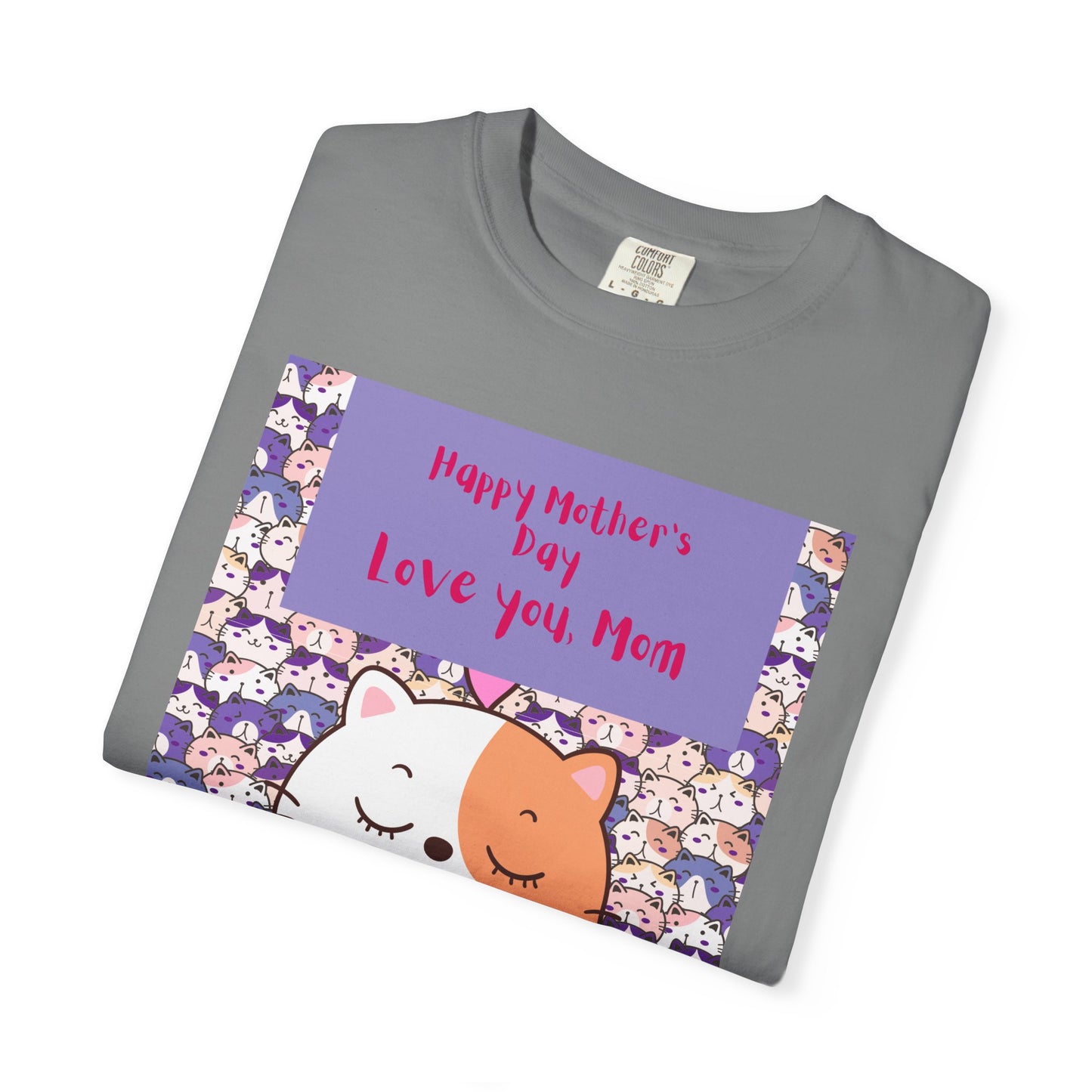 Happy Mother's Day Unisex Garment-Dyed T-Shirt