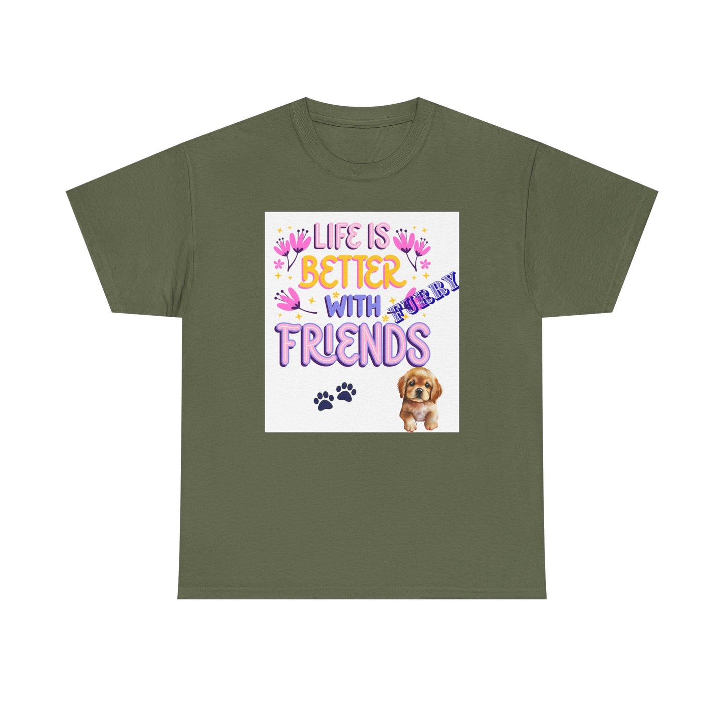 Life is Better With Friends Unisex Heavy Cotton Tee, Dog Lover Shirt, Gift for Friends, Cute Animal Humor Tee, Pet Owner Apparel