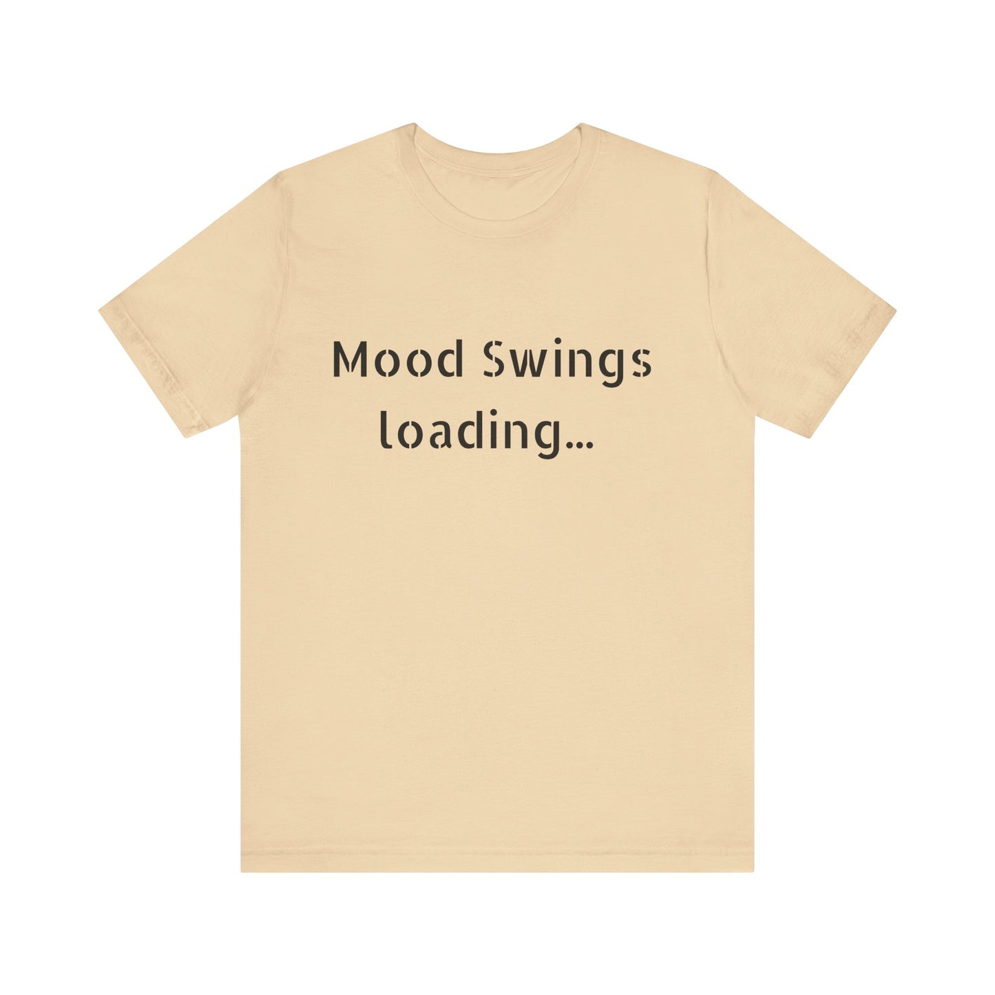 Copy of Mood Swings loading…Unisex Jersey Short Sleeve Tee