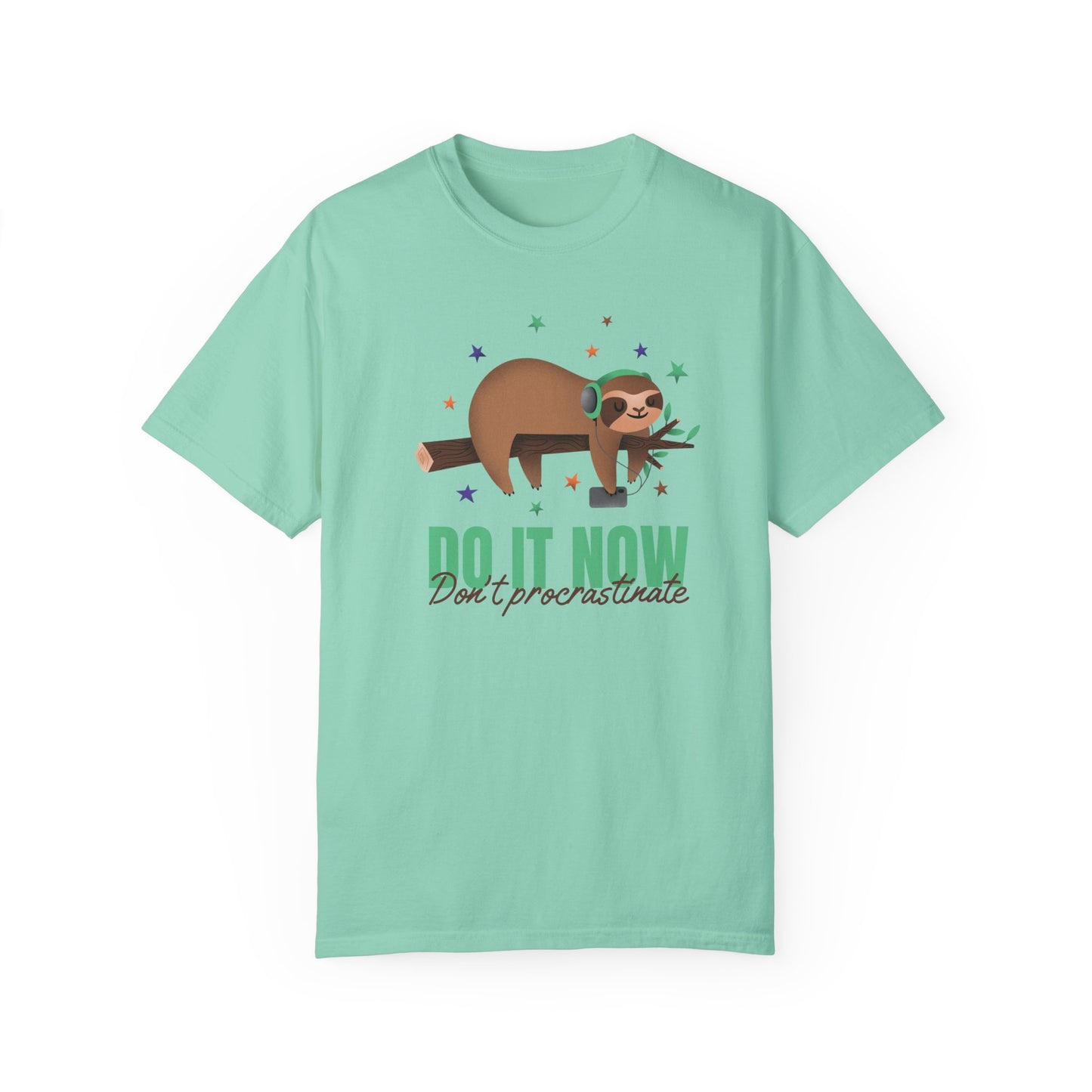 ‘Do it Now’ Unisex Garment-Dyed T-shirt