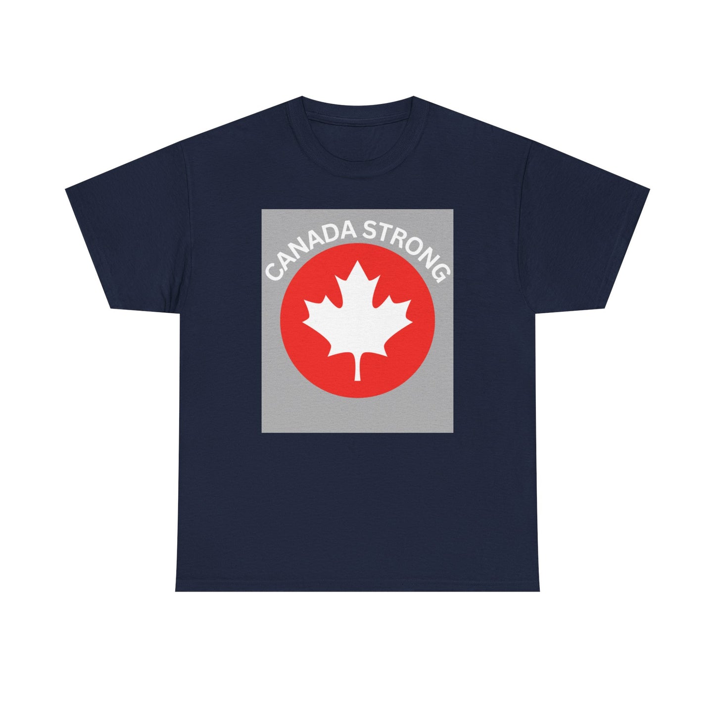 Canada Strong Unisex Heavy Cotton Tee