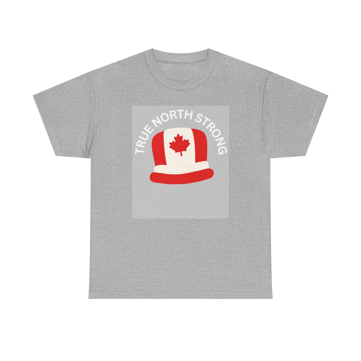 True North Strong Unisex Heavy Cotton Tee - Canada Pride Shirt