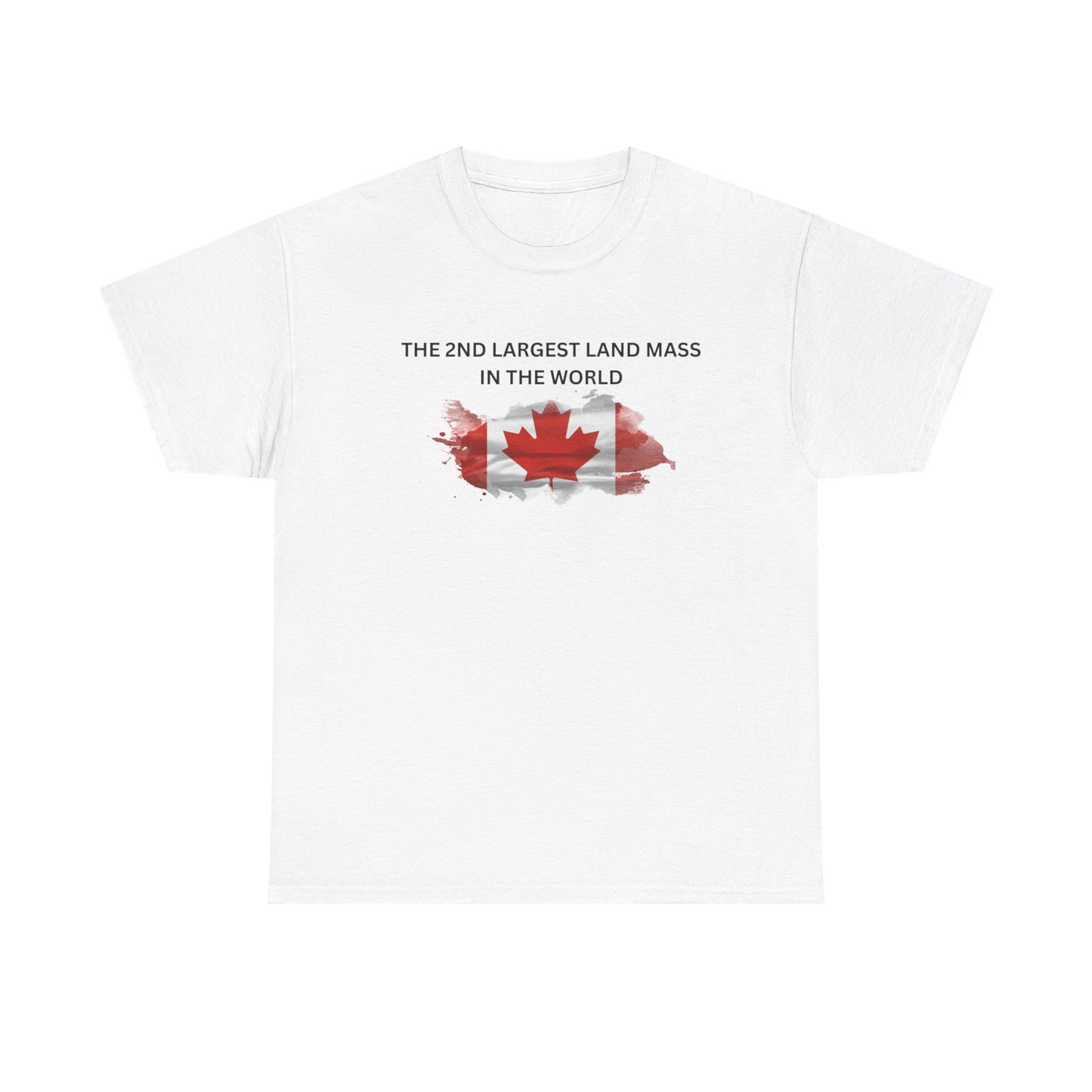Canada Proud Heavy Cotton Tee - The 2nd Largest Land Mass in the World