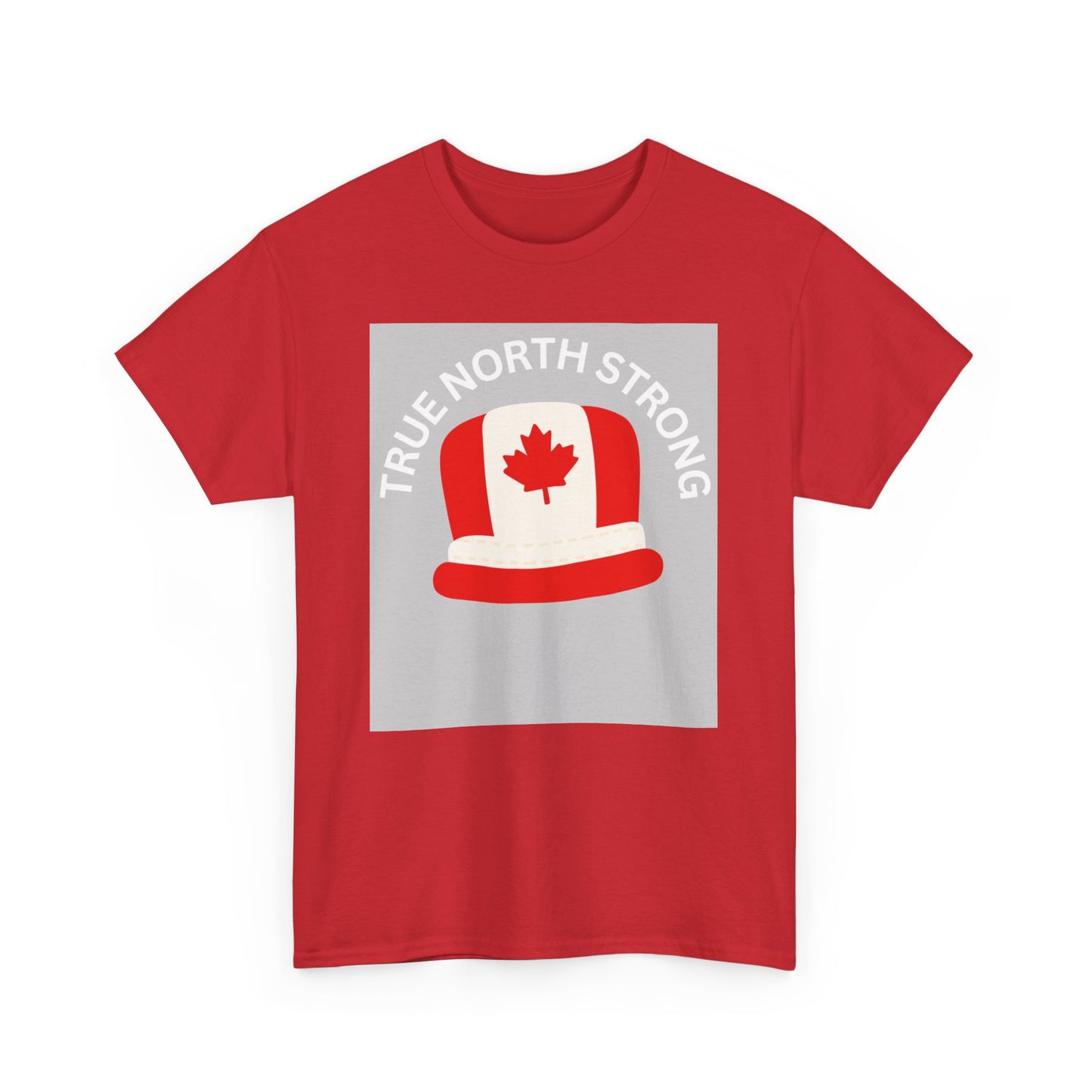 True North Strong Unisex Heavy Cotton Tee - Canada Pride Shirt