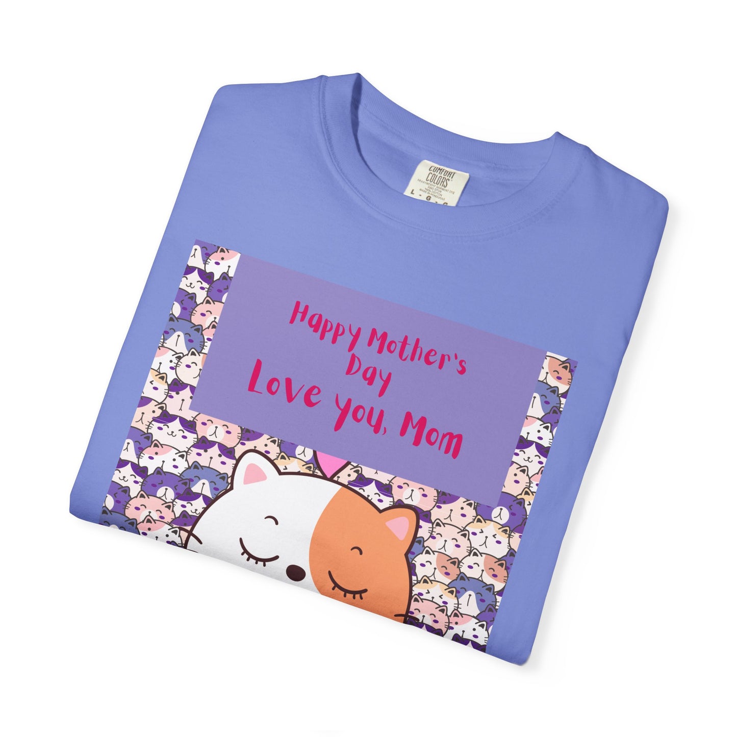 Happy Mother's Day Unisex Garment-Dyed T-Shirt