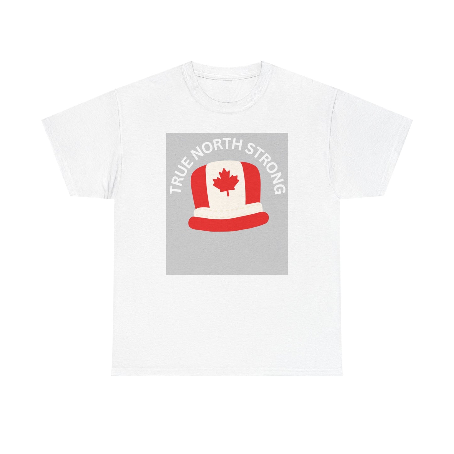 True North Strong Unisex Heavy Cotton Tee - Canada Pride Shirt