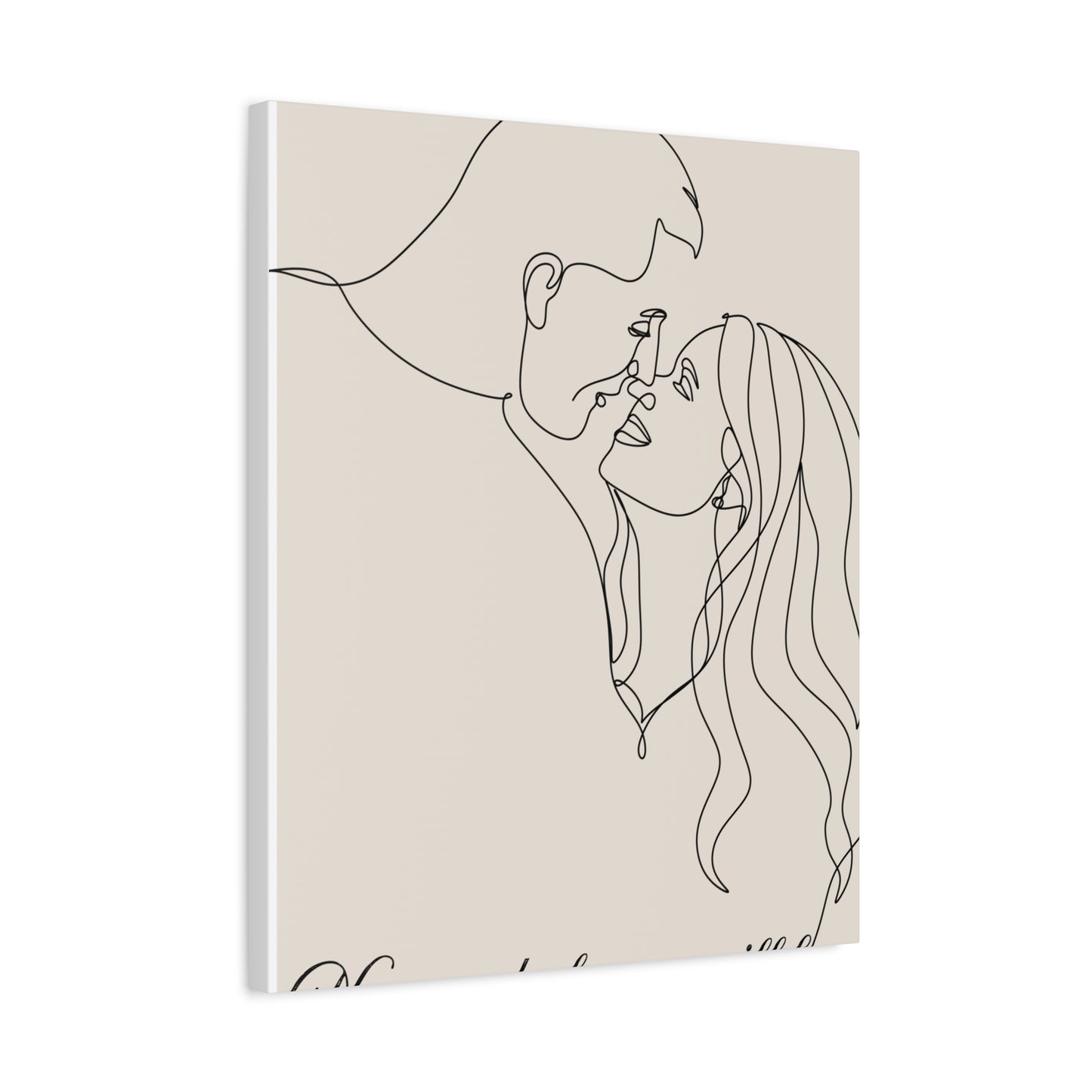 ‘Now & Always will be’ Matte Canvas, Stretched, 1.25"