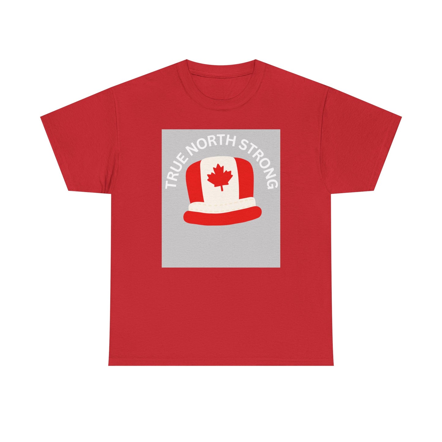 True North Strong Unisex Heavy Cotton Tee - Canada Pride Shirt