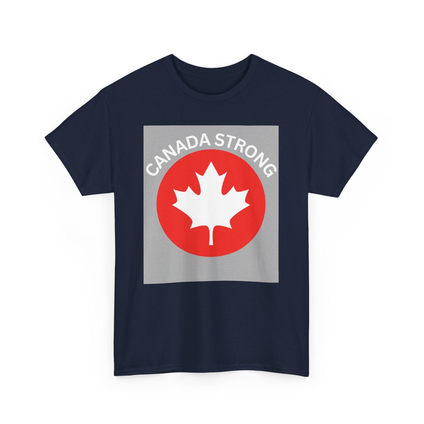 Canada Strong Unisex Heavy Cotton Tee