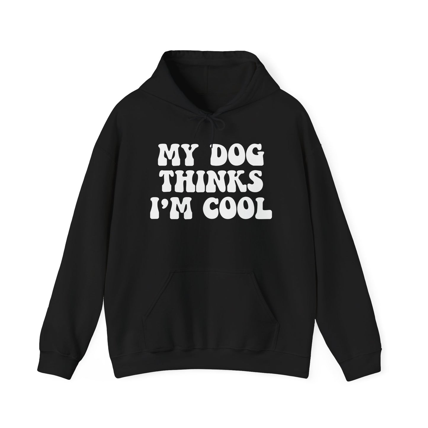 ‘My dog thinks I’m cool’ Heavy Blend™ Hooded Sweatshirt