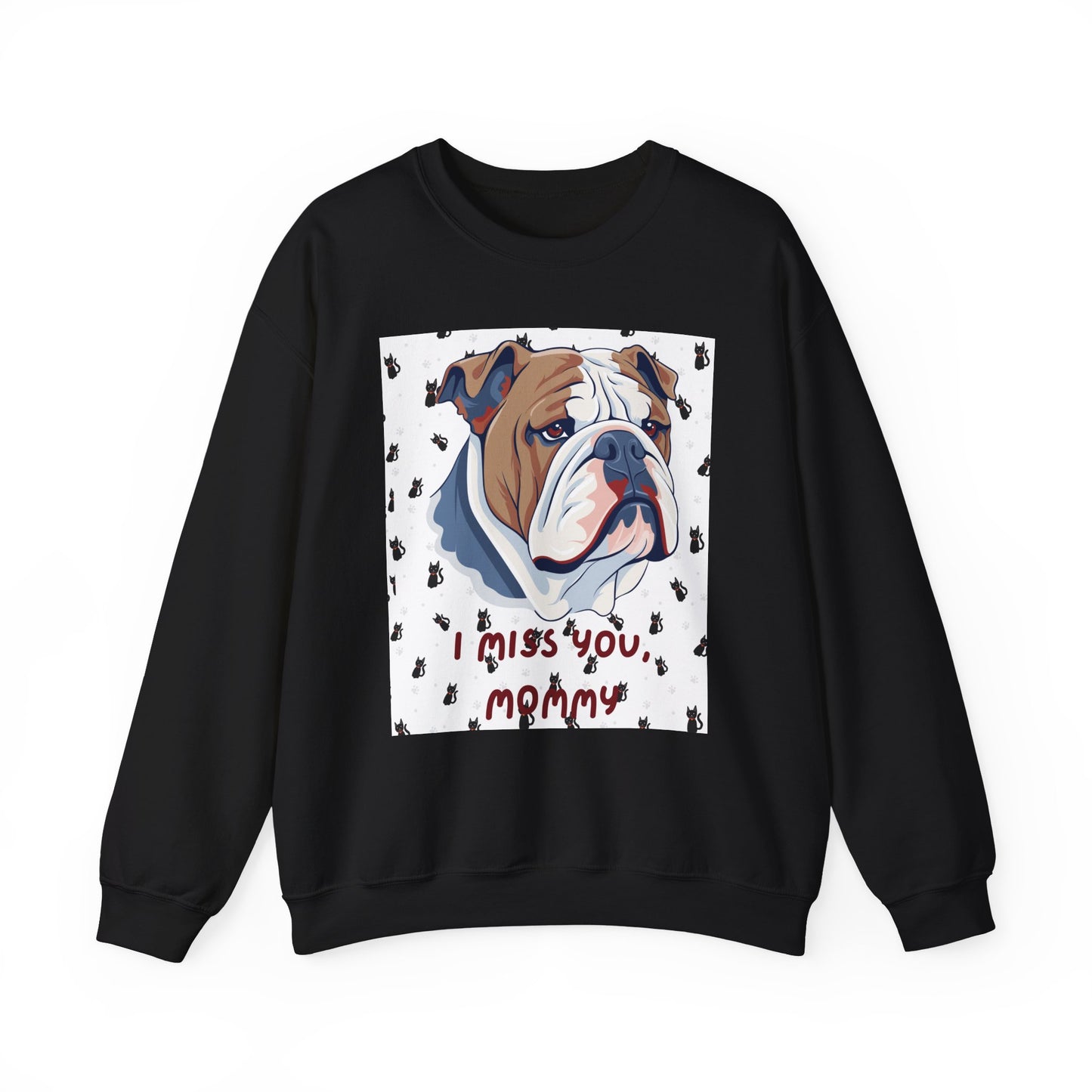 I Miss You Mommy Bulldog Sweatshirt - Unisex Heavy Blend™ Crewneck