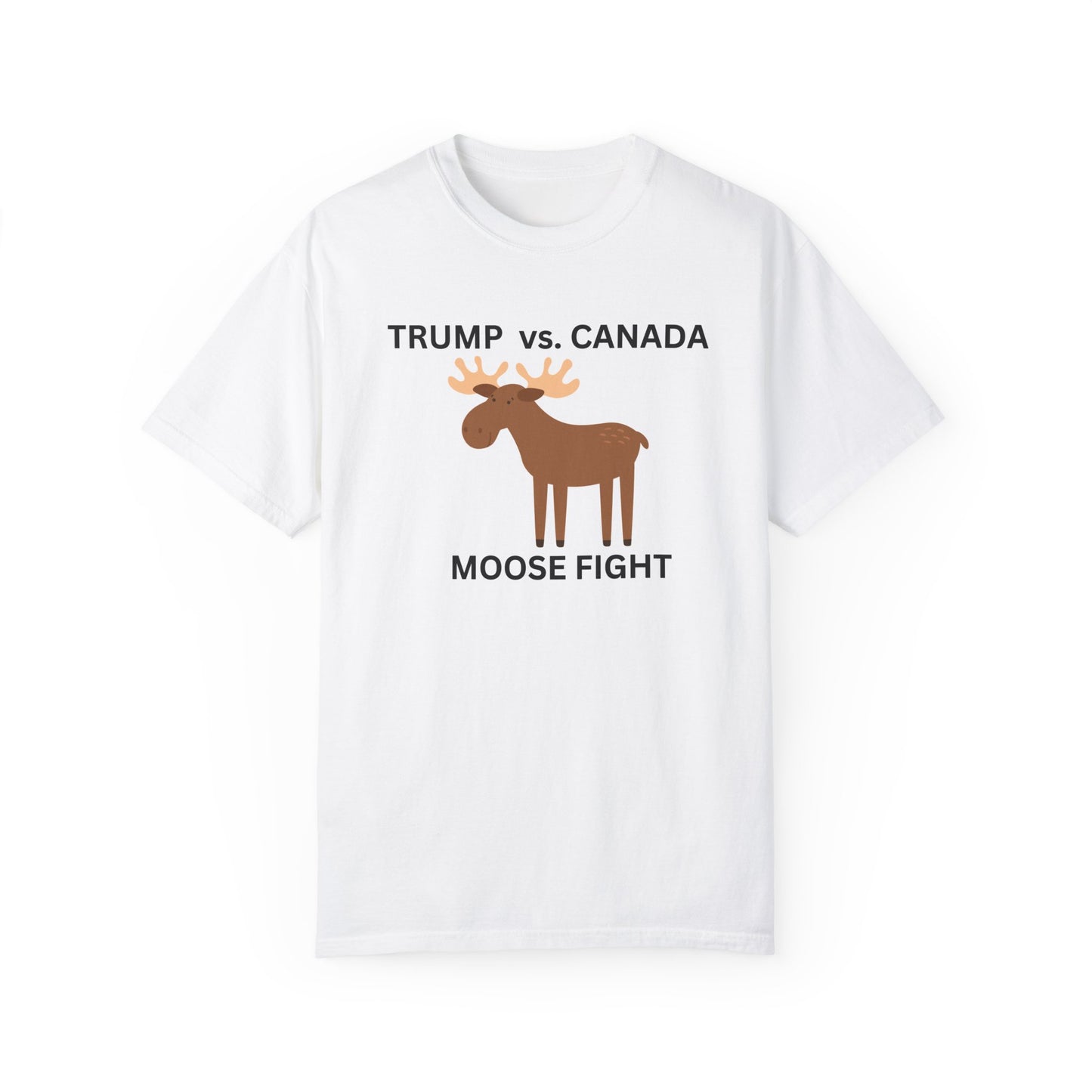 Funny Moose Fight T-Shirt - Trump vs. Canada Unisex Tee