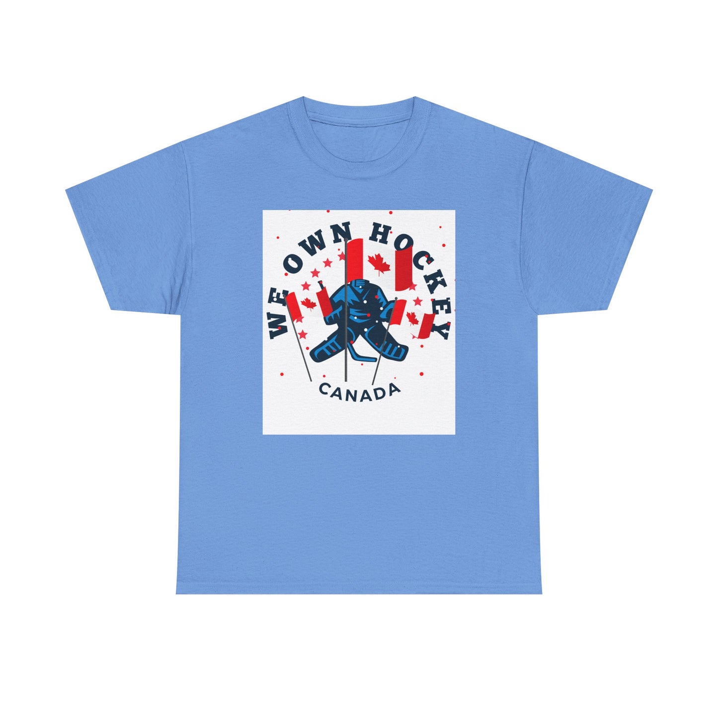 We Own Hockey Canada Unisex Heavy Cotton Tee – Perfect for Ice Hockey Fans