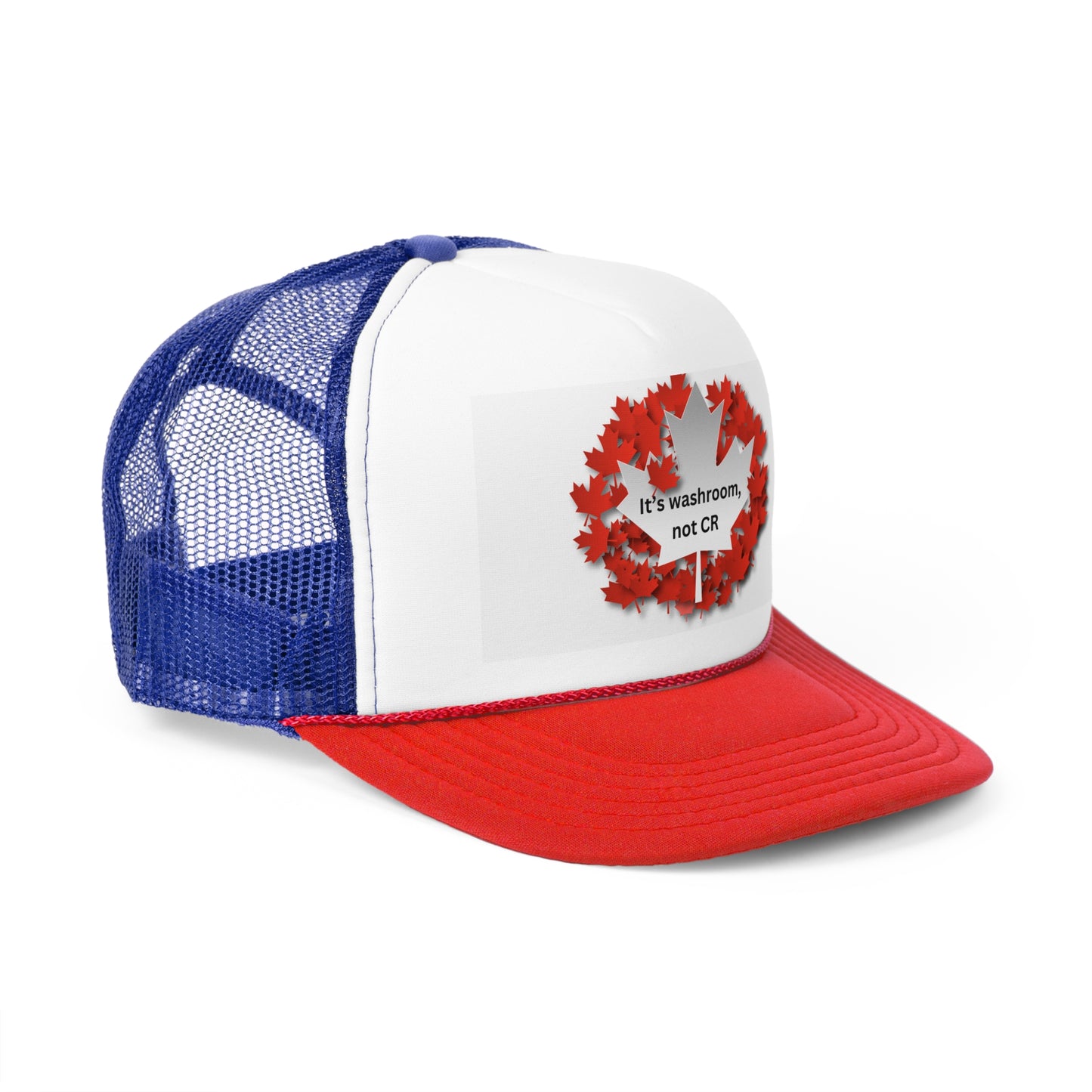 Canadian Trucker Cap - "It's Washroom, Not CR" - Fun Canada Hat for Proud Canadians