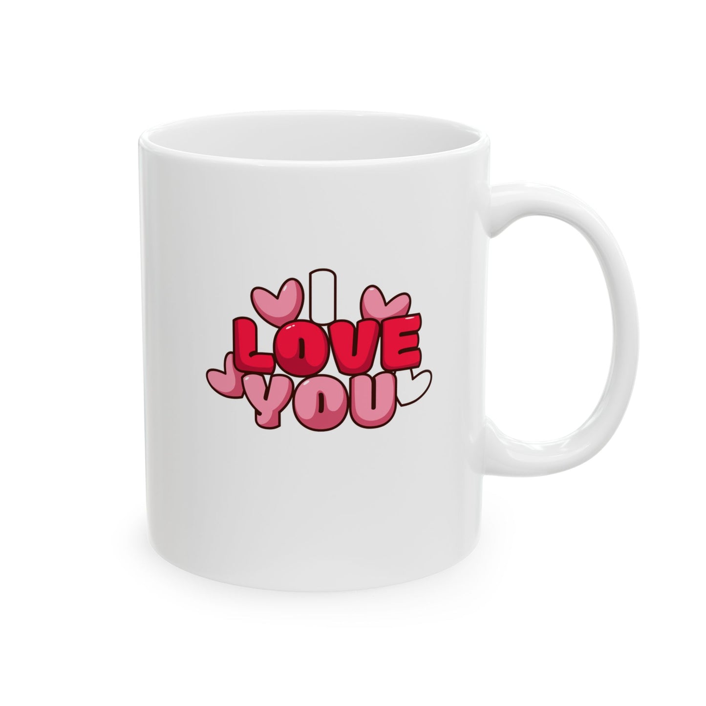 ‘I Love You’ Ceramic Mug, (11oz, 15oz)