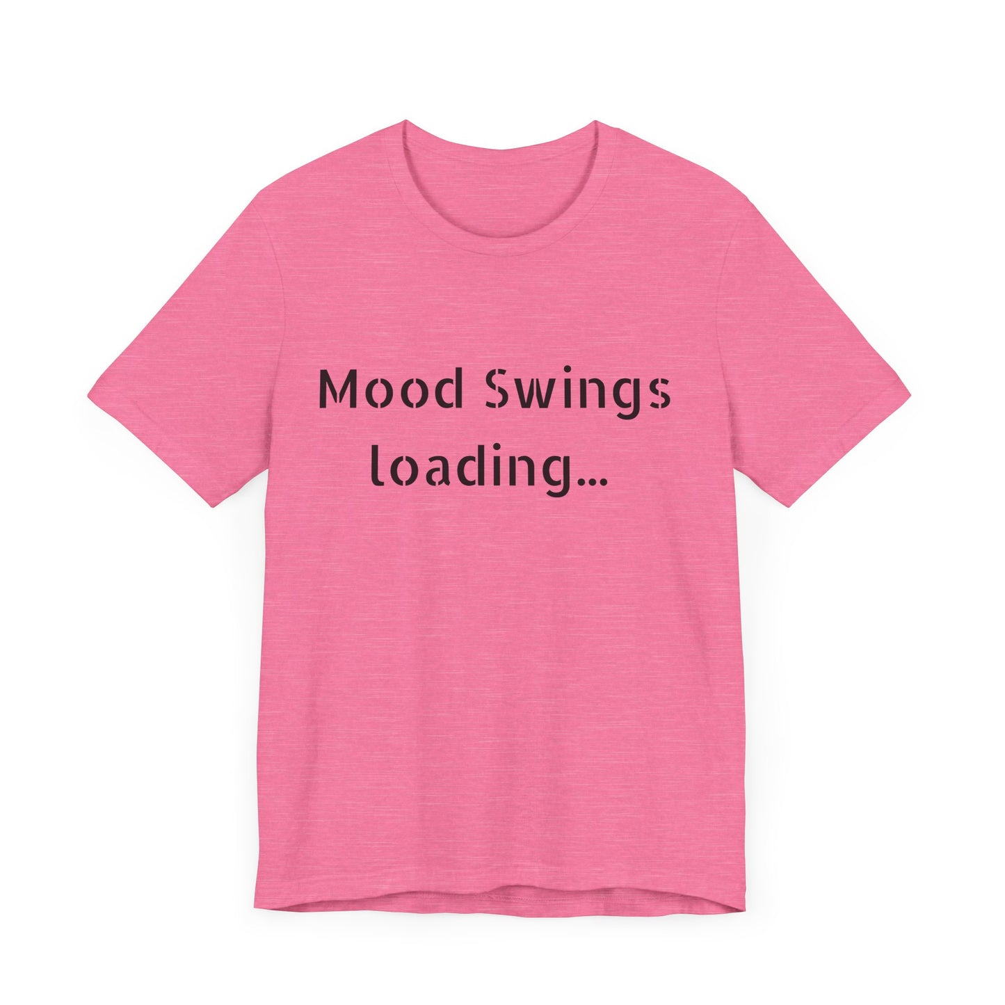 Copy of Mood Swings loading…Unisex Jersey Short Sleeve Tee