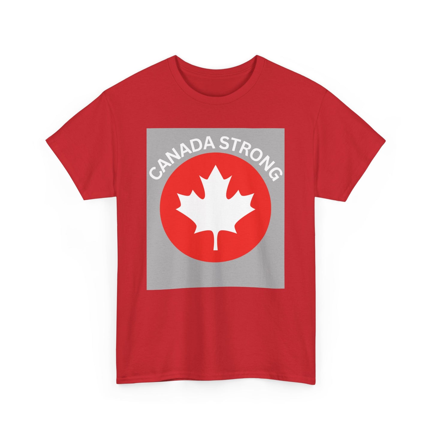 Canada Strong Unisex Heavy Cotton Tee