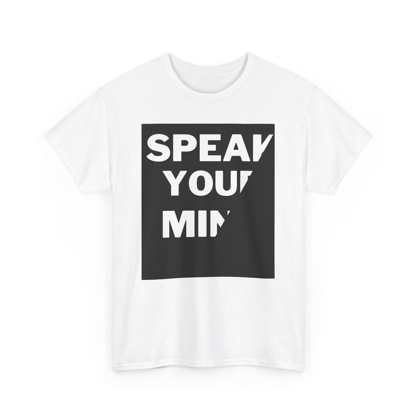 Inspirational Unisex Heavy Cotton Tee - Speak Your Mind