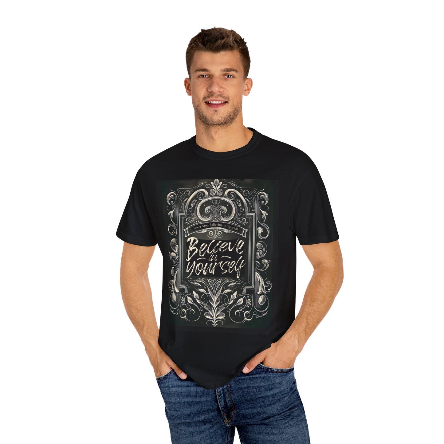 ‘Believe in Yourself’ Garment-Dyed T-shirt