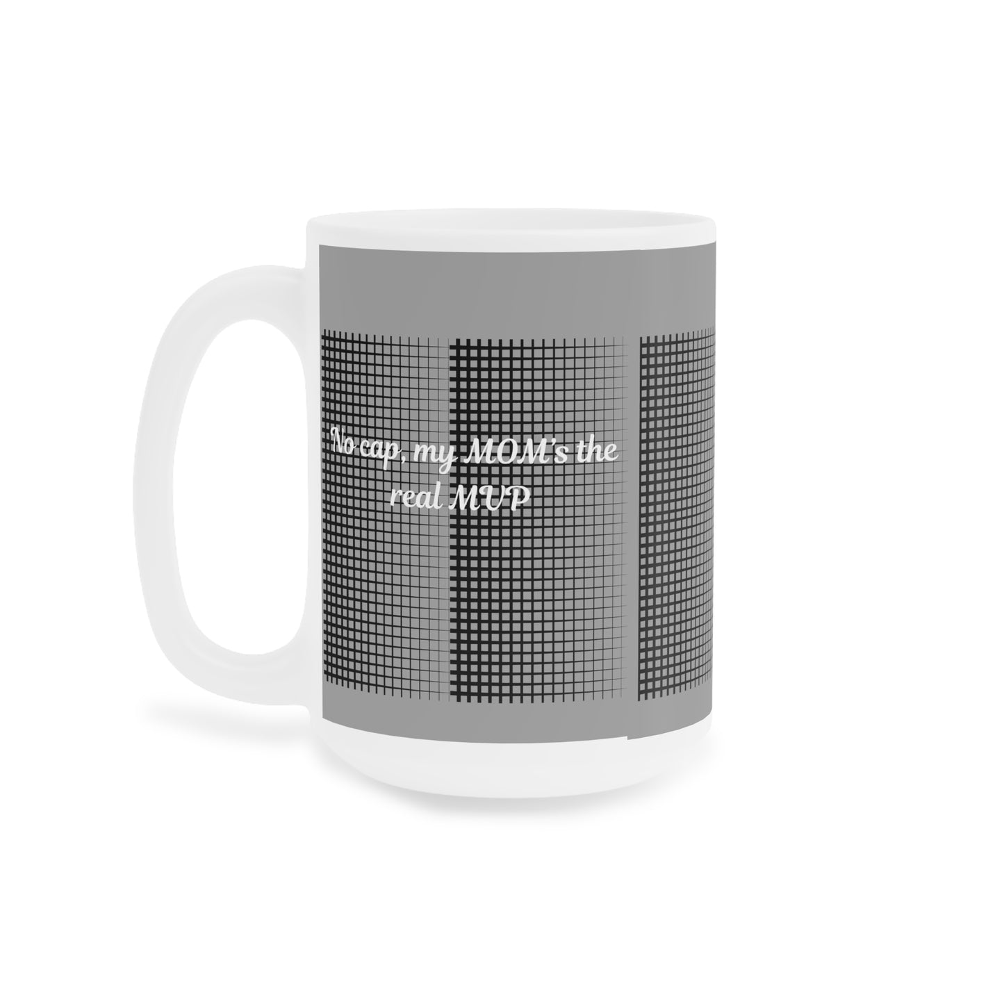 Mom's the Real MVP Ceramic Mug, Gift for Moms, Coffee Mug, Unique Mug, Mother's Day Gift, Inspirational Cup, Custom Mug