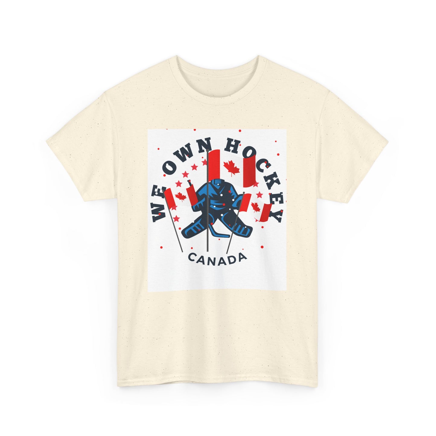 We Own Hockey Canada Unisex Heavy Cotton Tee – Perfect for Ice Hockey Fans