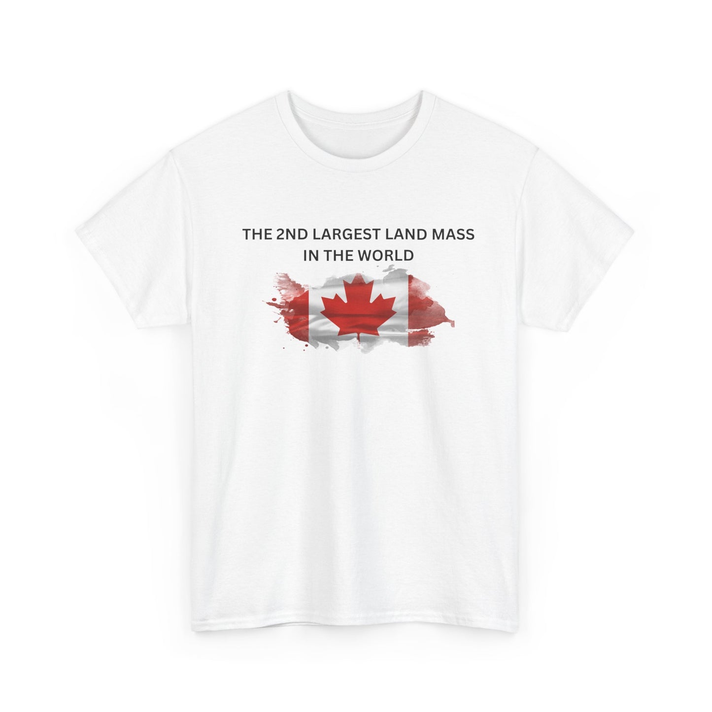 Canada Proud Heavy Cotton Tee - The 2nd Largest Land Mass in the World
