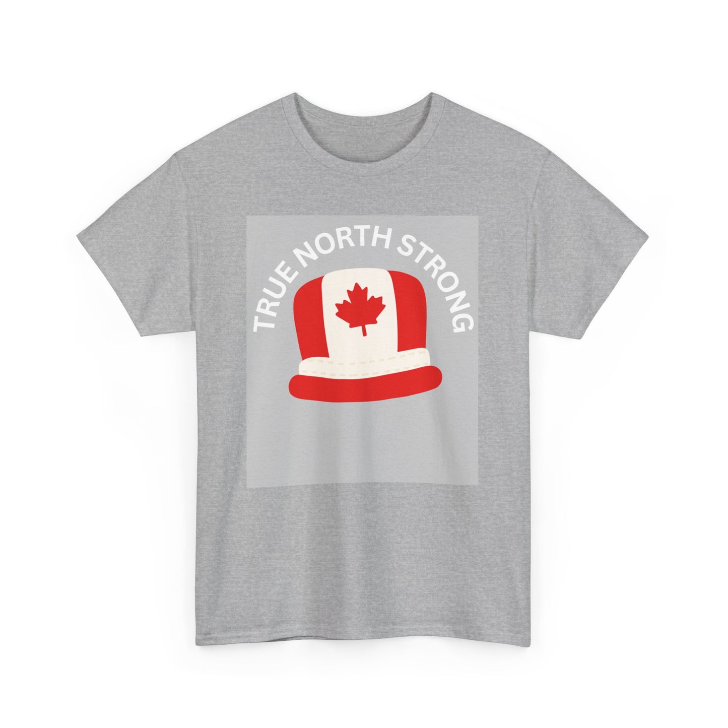 True North Strong Unisex Heavy Cotton Tee - Canada Pride Shirt