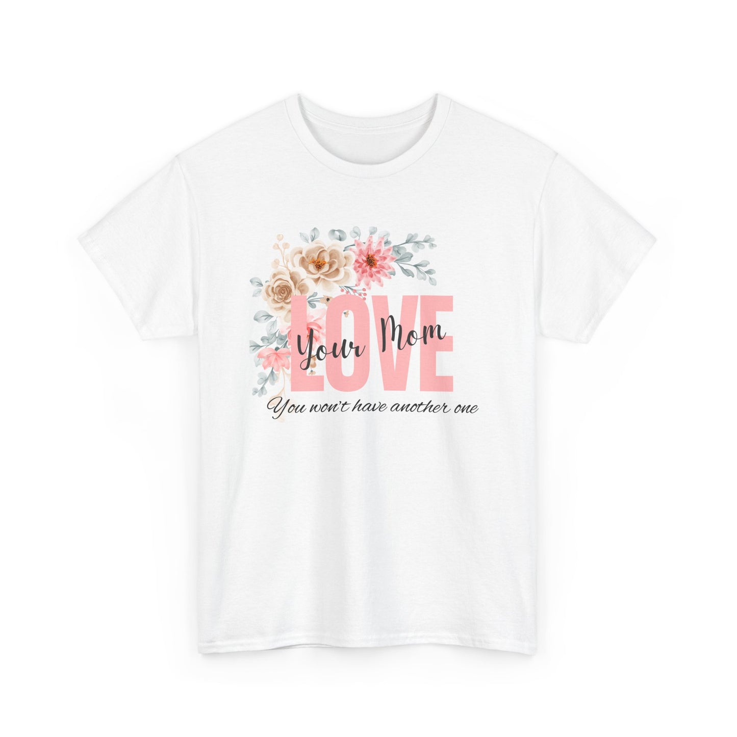 Love You Mom Unisex Heavy Cotton Tee - Perfect Gift for Mother's Day