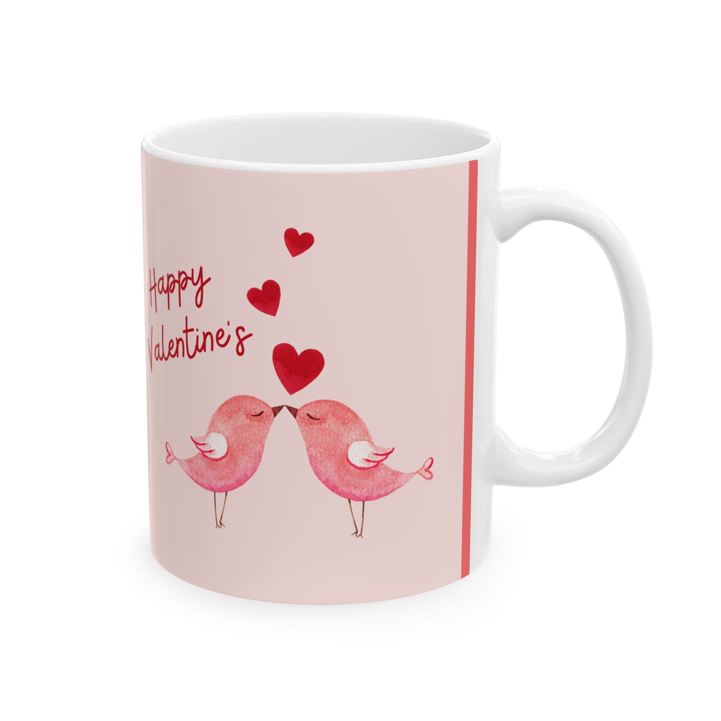 ‘Happy Valentines Day’ Ceramic Mug, (11oz, 15oz)