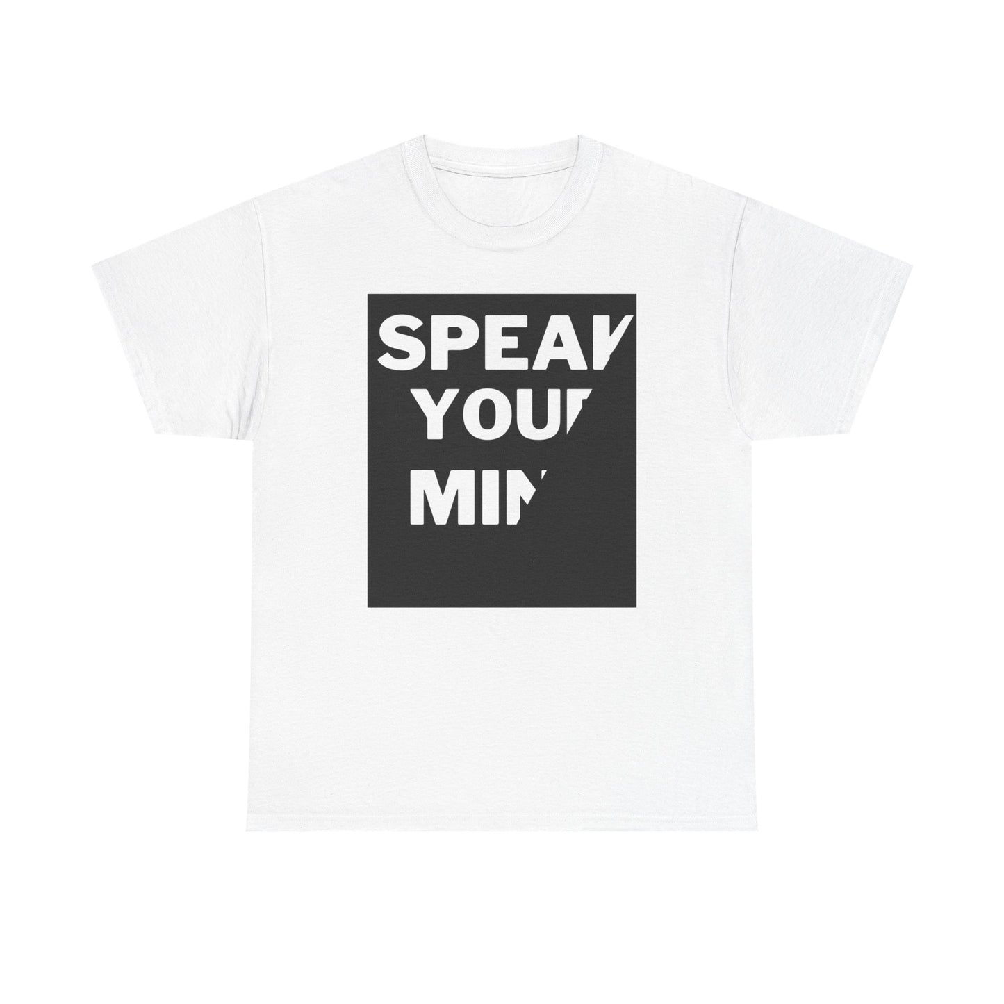 Inspirational Unisex Heavy Cotton Tee - Speak Your Mind