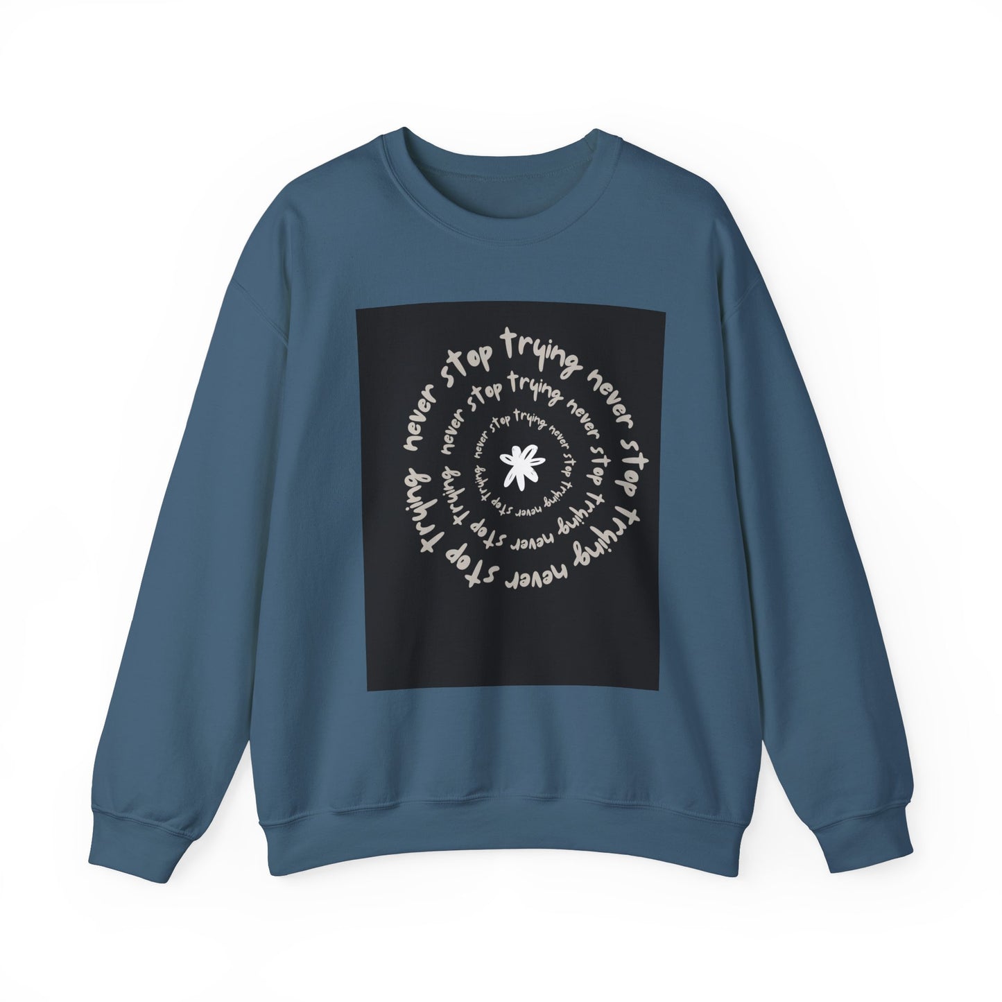 ‘Never Stop Trying’ Unisex Heavy Blend™ Crewneck Sweatshirt