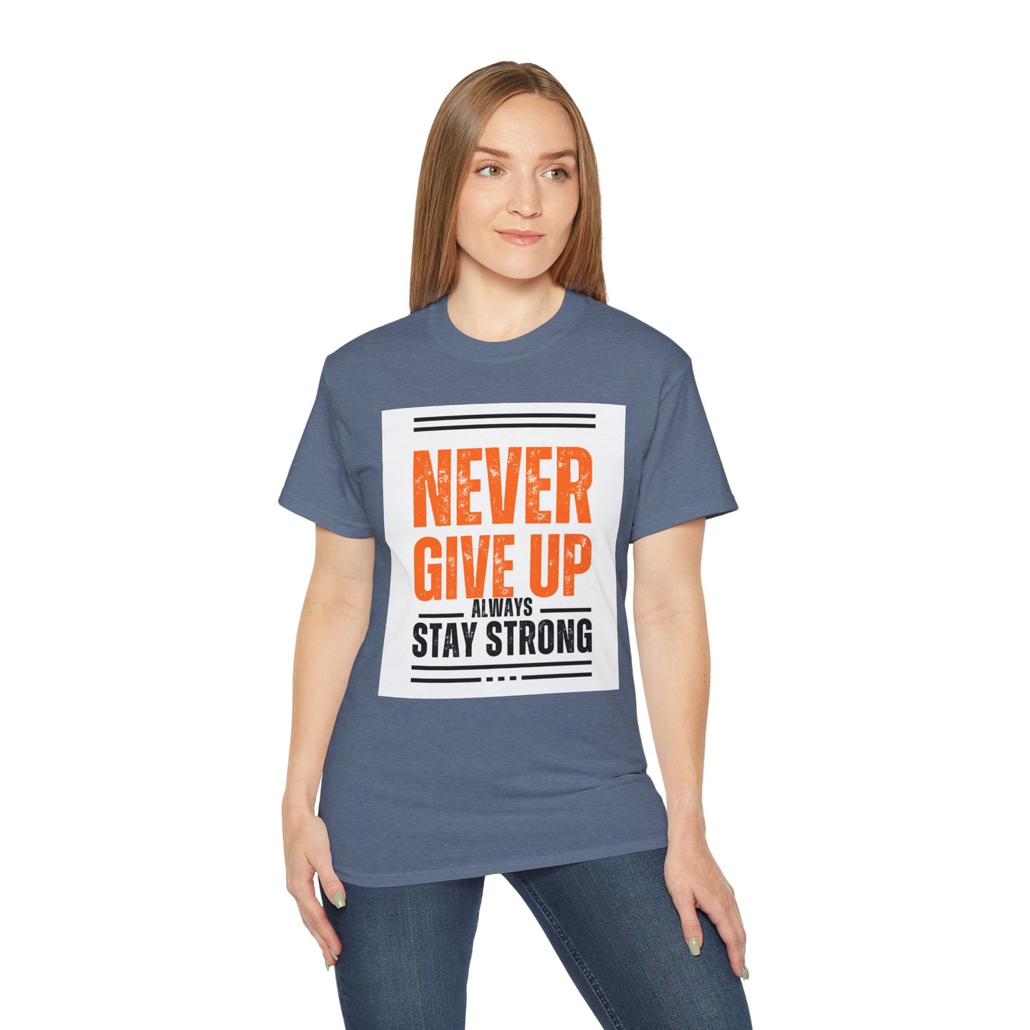 ‘Never Give Up’ Unisex Ultra Cotton Tee