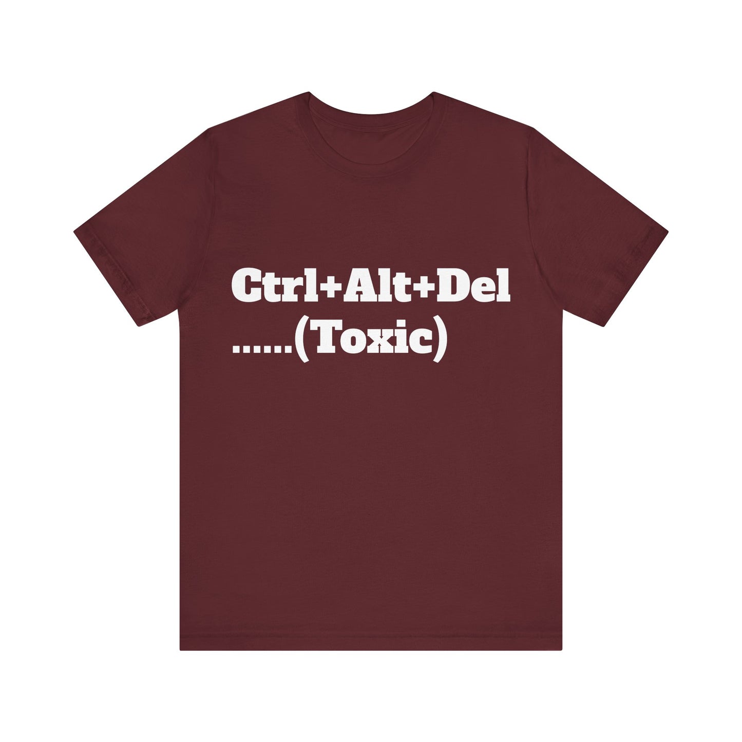 Ctrl+Alt+Del w/ White Text Unisex Jersey Short Sleeve Tee