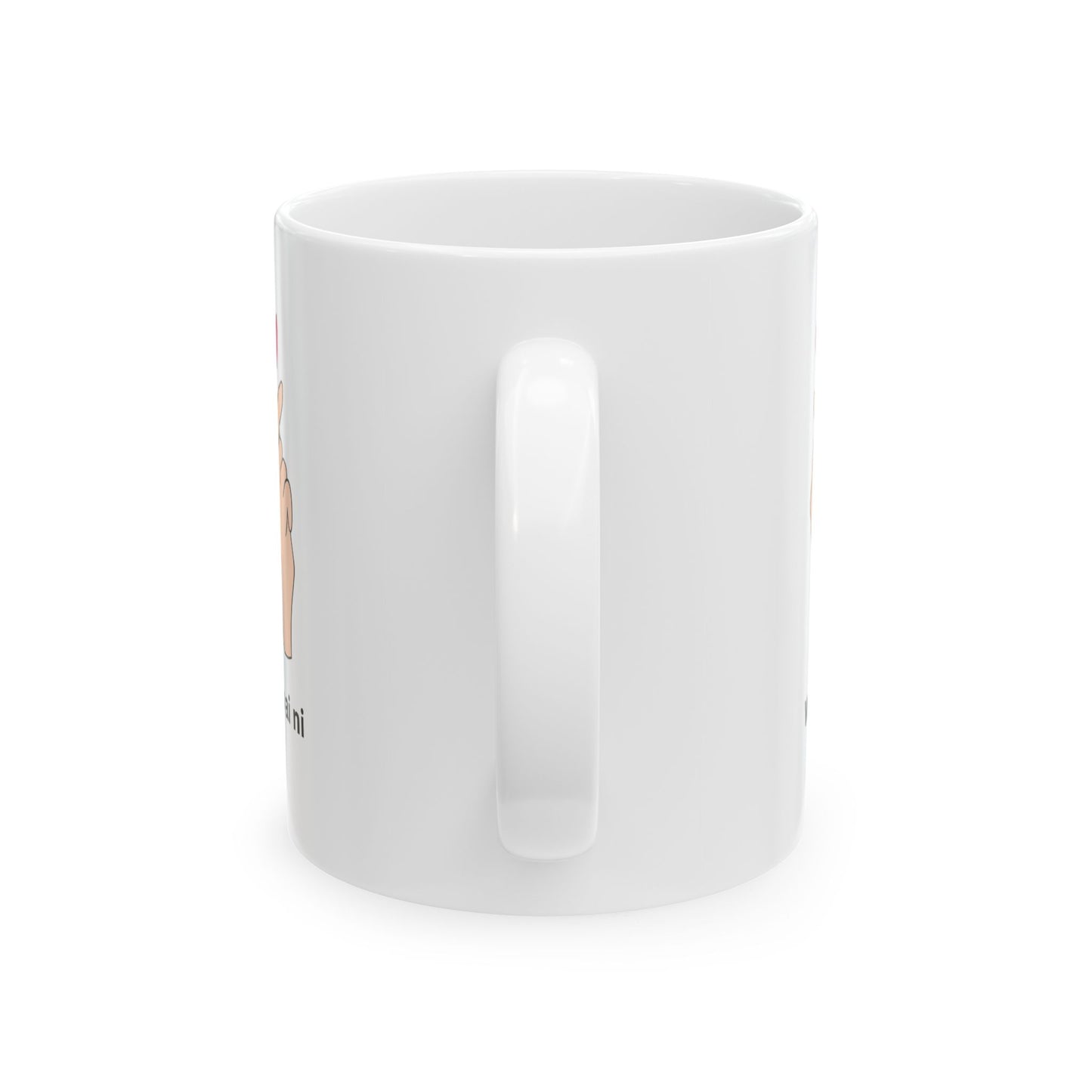 ‘Wo Ai Ni’ Ceramic Mug, (11oz, 15oz)
