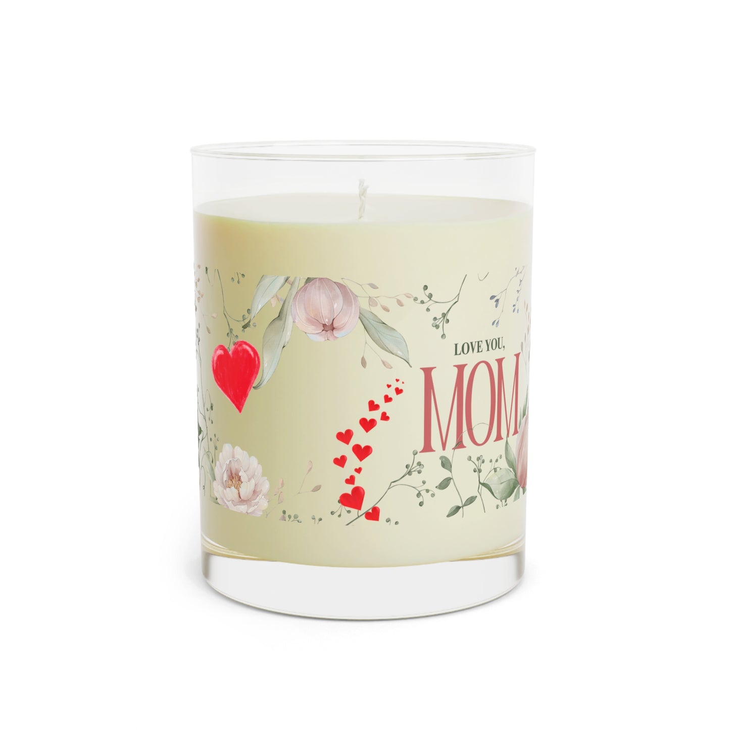 ‘I Love You Mom’ Scented Candle - Full Glass, 11oz