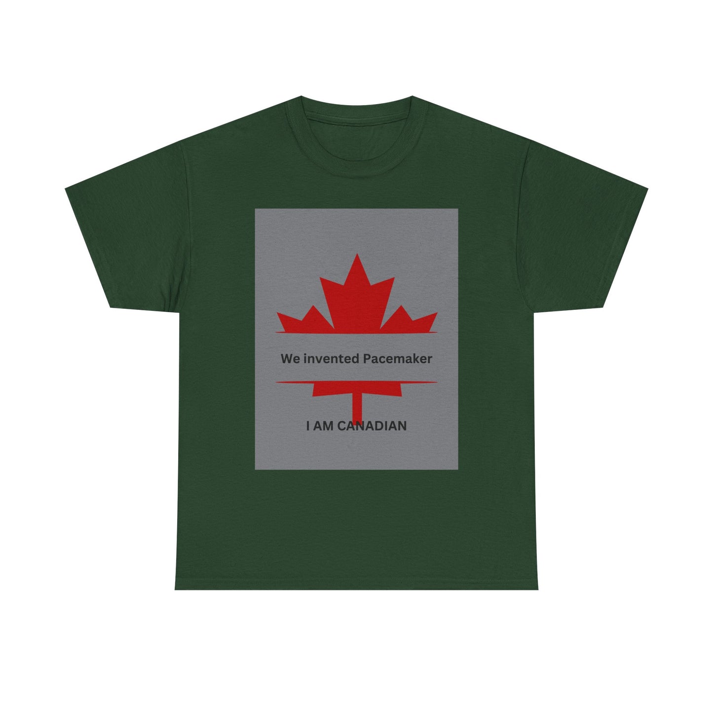 I Am Canadian Pacemaker Unisex Heavy Cotton Tee